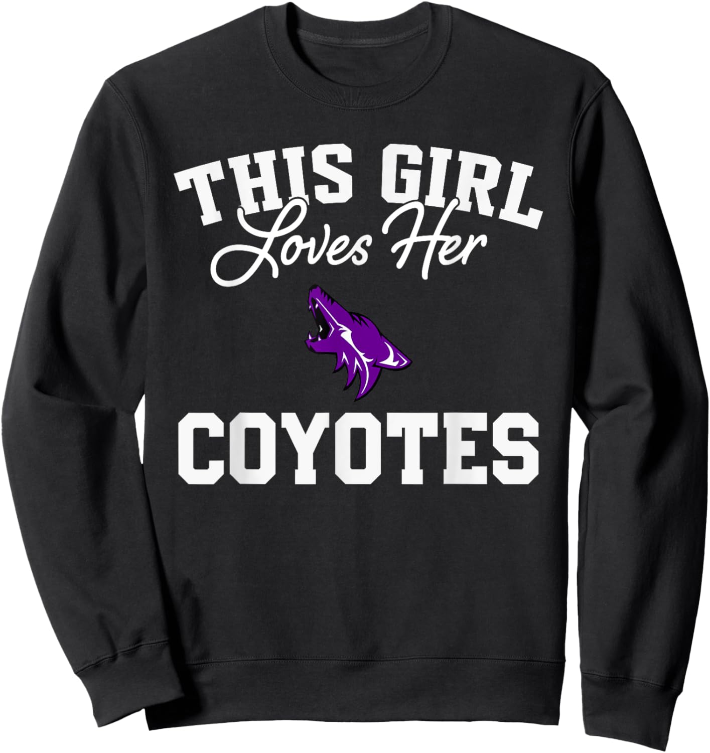 Anna Coyotes Logo This Girl Loves Her HS Sweatshirt - Sweatshirt | Black