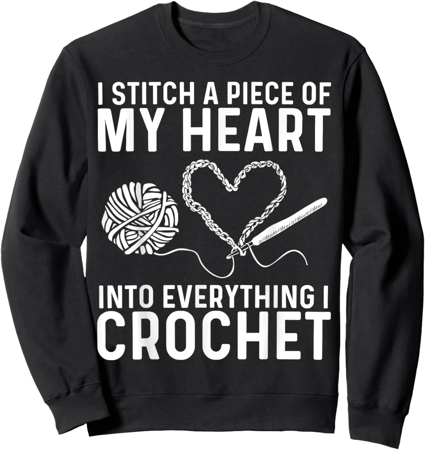 Funny Crochet Design Women Crocheting Crochet Lover Sweatshirt - Sweatshirt | Black