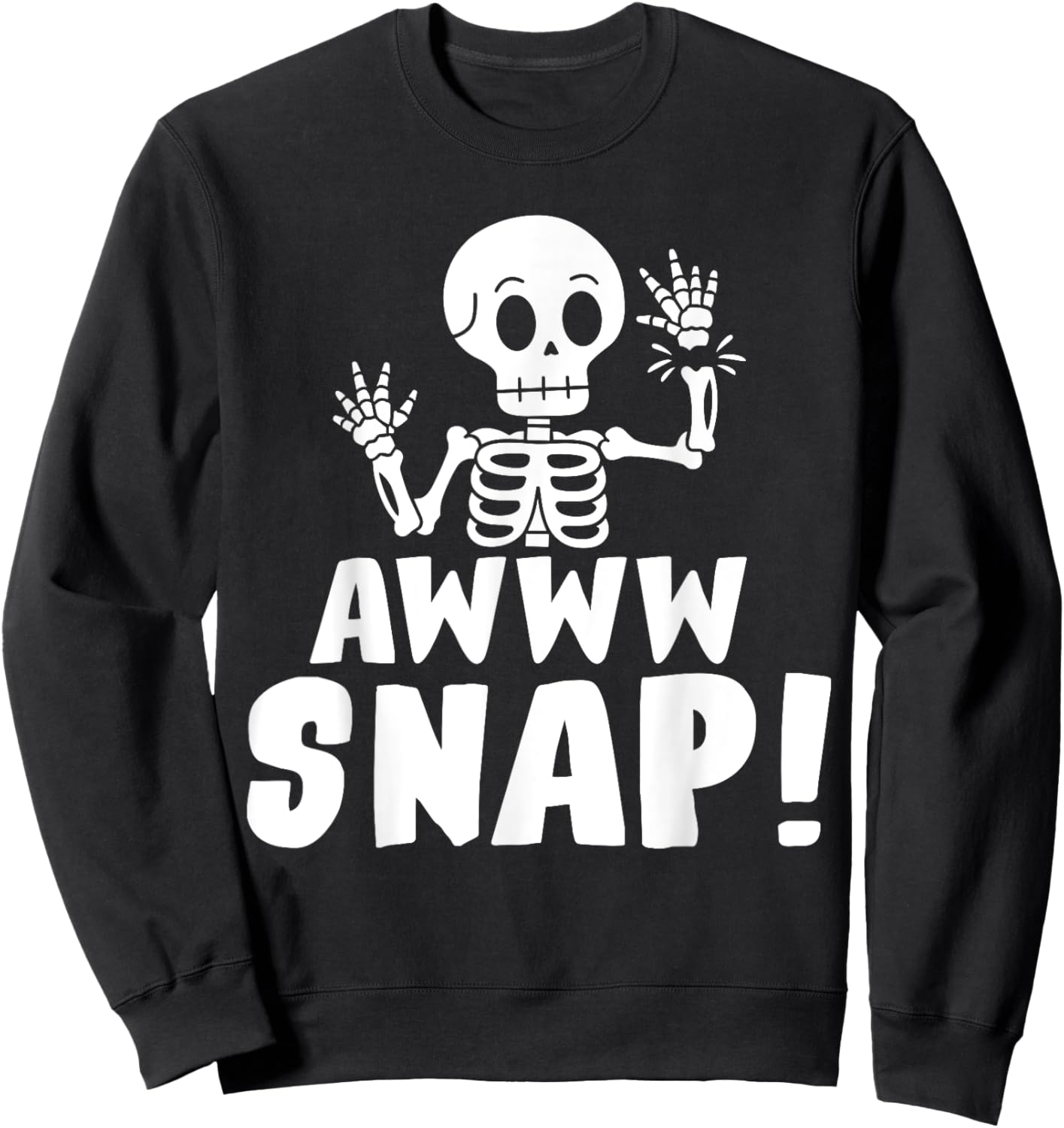Skeleton Injury Wrist Surgery Recovery Aw Snap Broken Arm Sweatshirt - Sweatshirt | Black