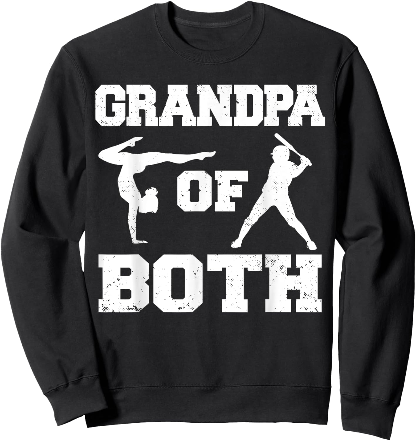 Grandpa Of Both Funny Baseball and Gymnastics Grandpa Sweatshirt - Sweatshirt | Black
