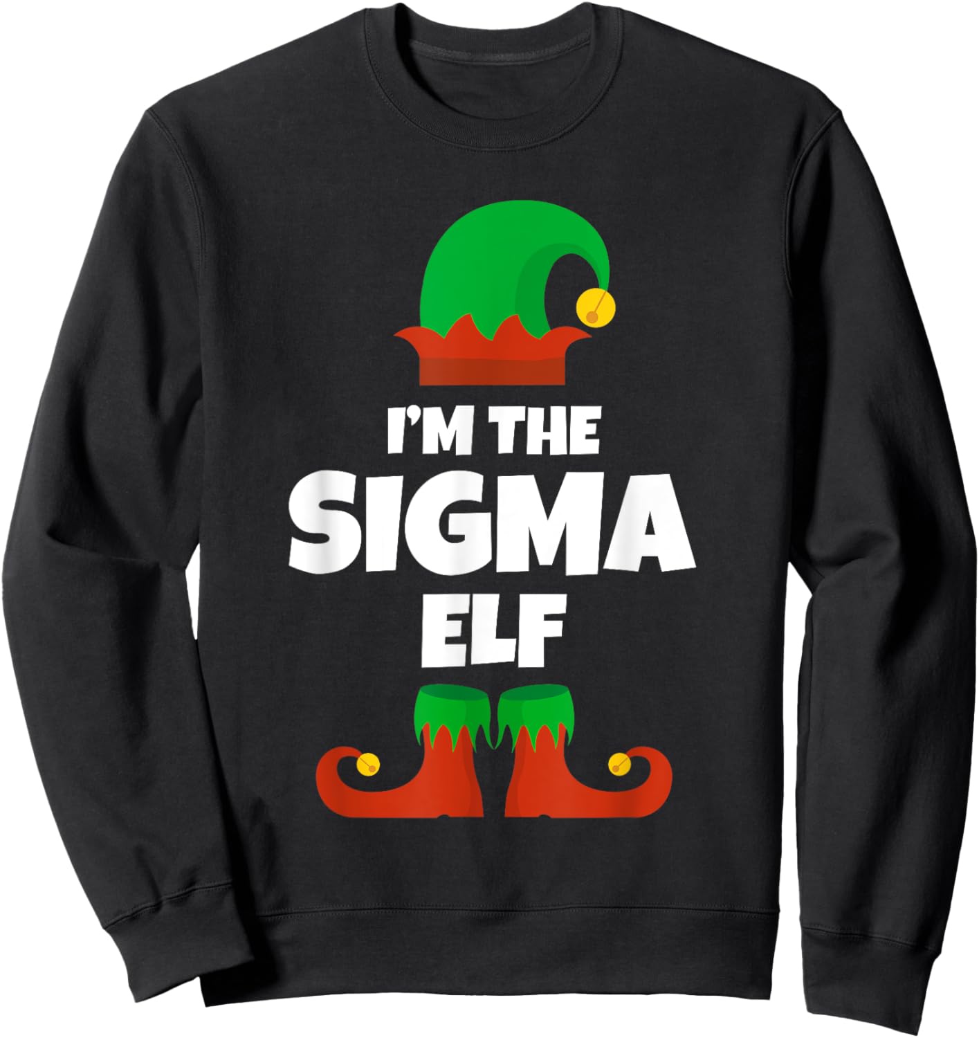 I'm The Sigma Elf Family Pajama Christmas Funny Sweatshirt - Sweatshirt | Black