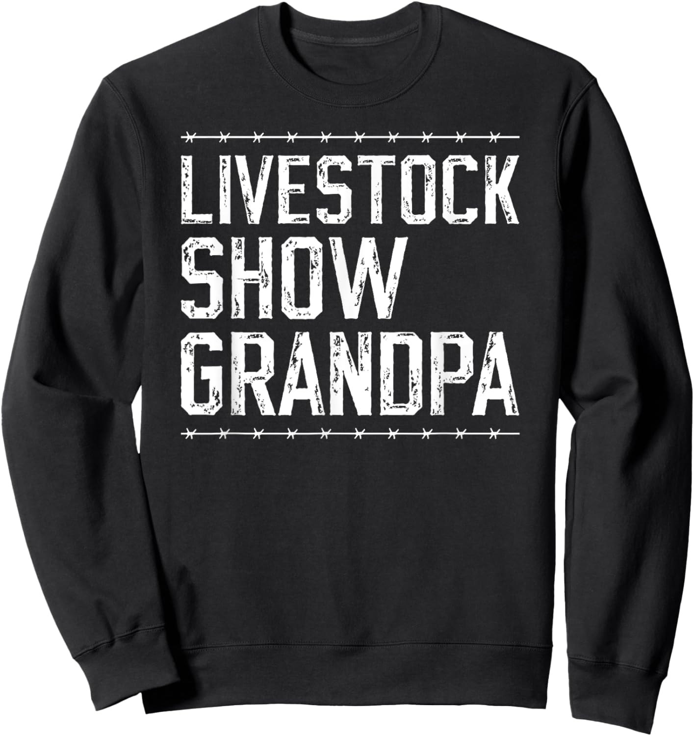 Livestock Show Grandpa Proud Livestock Show Grandfather Sweatshirt - Sweatshirt | Black