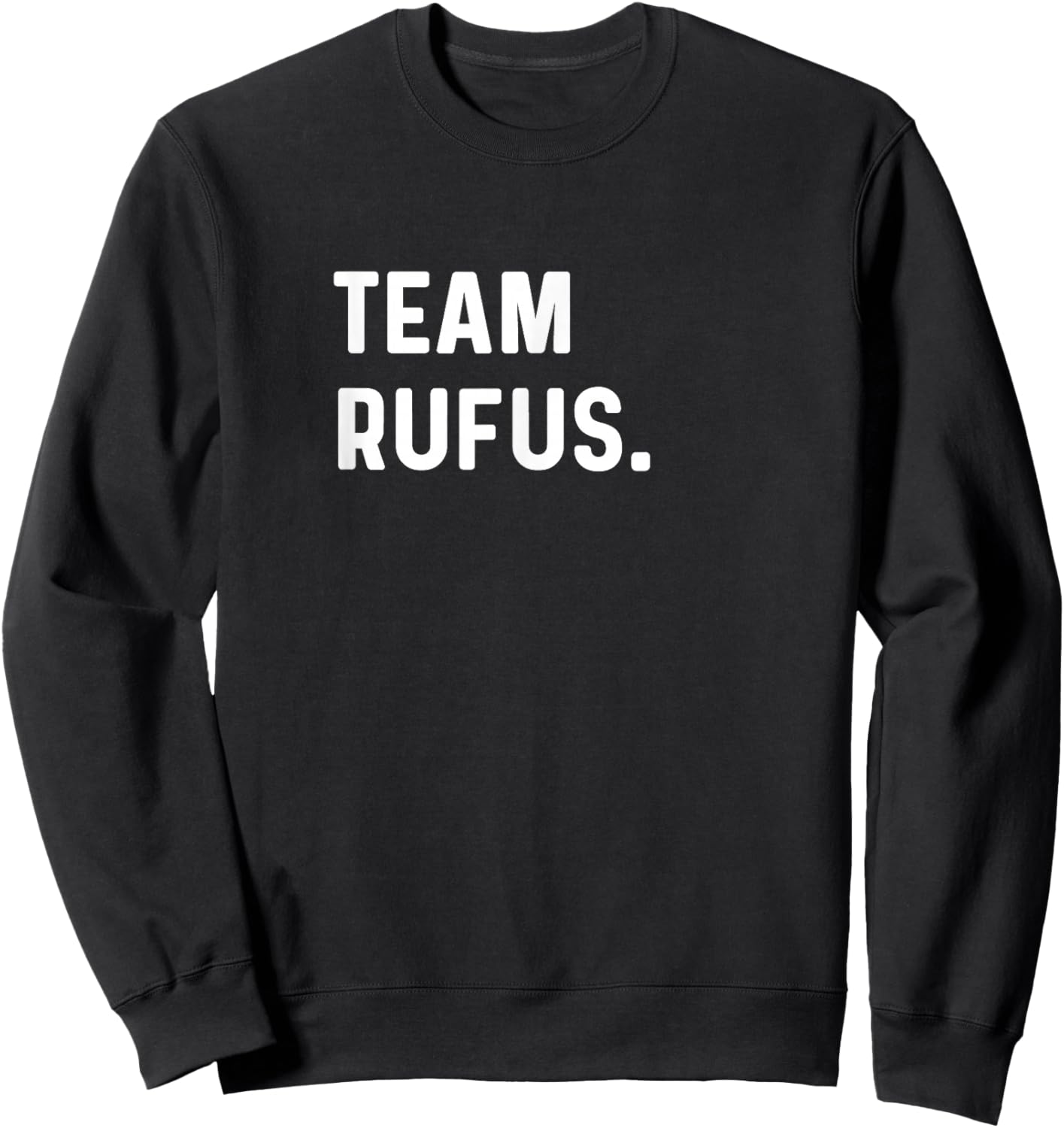 Team Rufus - Name Sweatshirt - Sweatshirt | Black