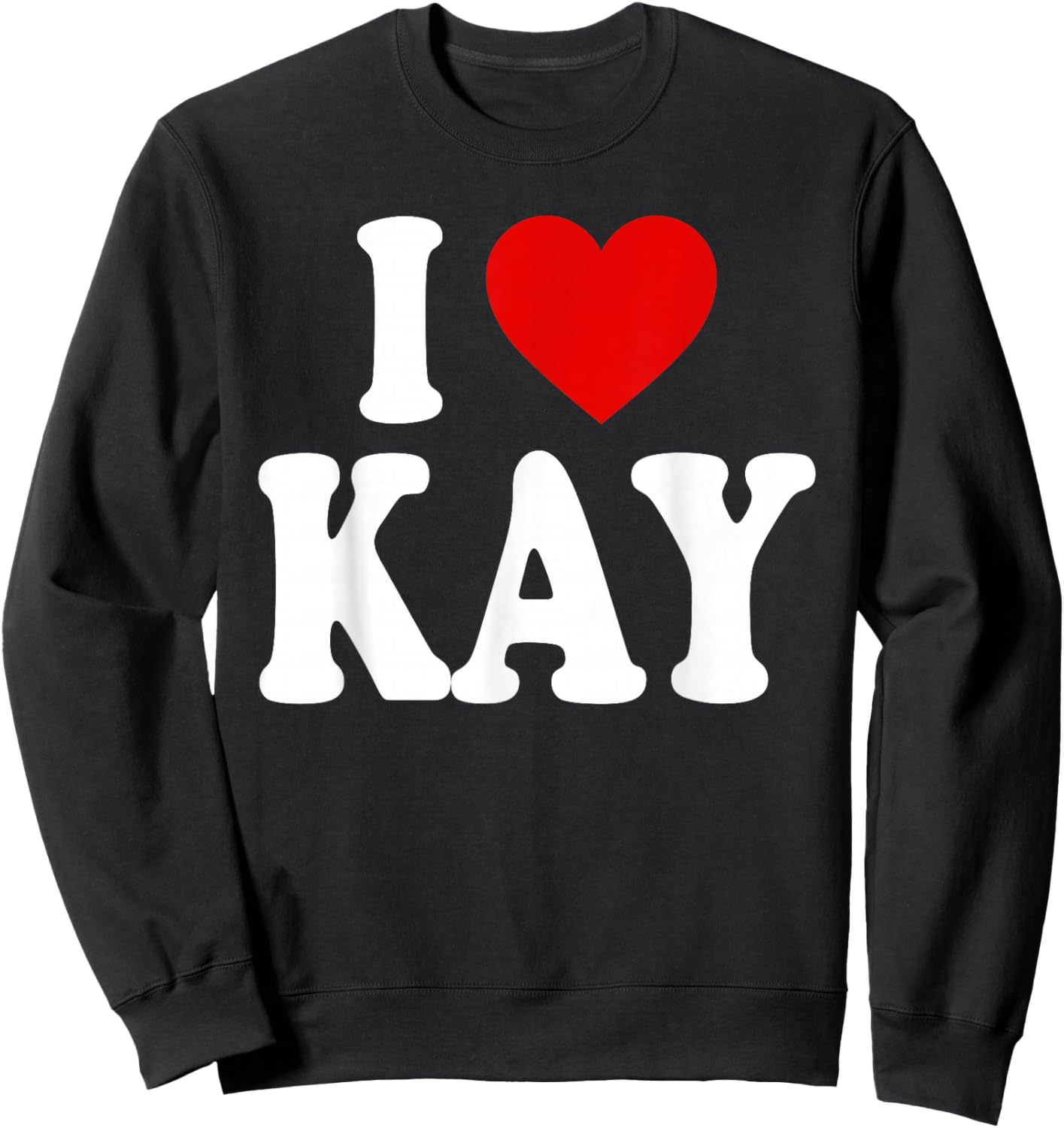 I Heart Love Kay Sweatshirt - Sweatshirt | Black
