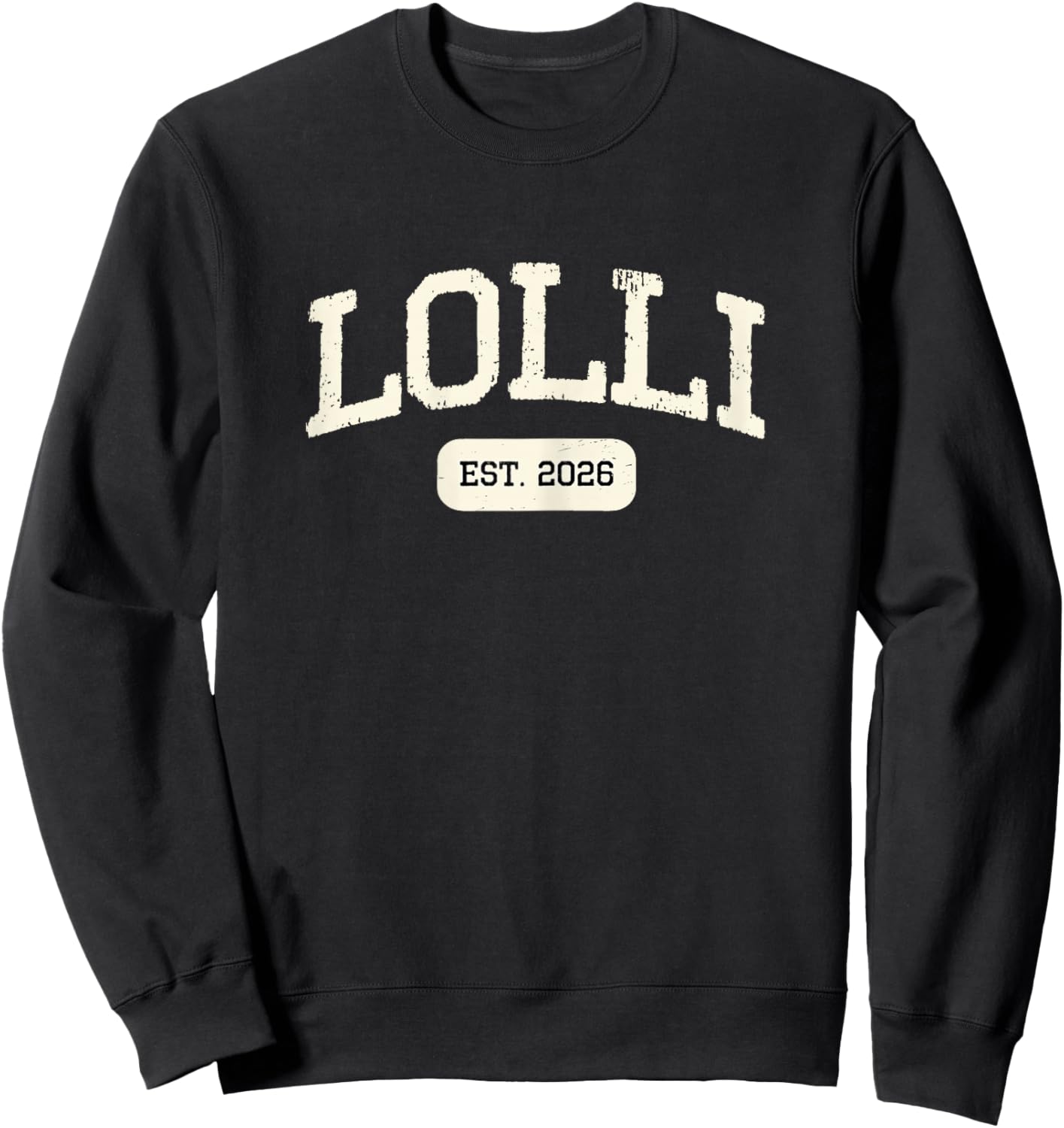 New Lolli Est 2026 1st First Time Pregnancy Announcement Sweatshirt - Sweatshirt | Black