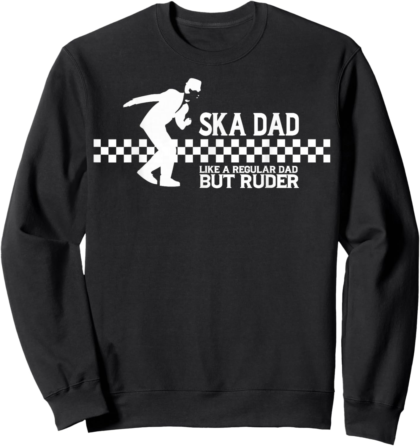 SKA DAD reggae ska clothing Skinhead Mod Ska Sweatshirt - Sweatshirt | Black