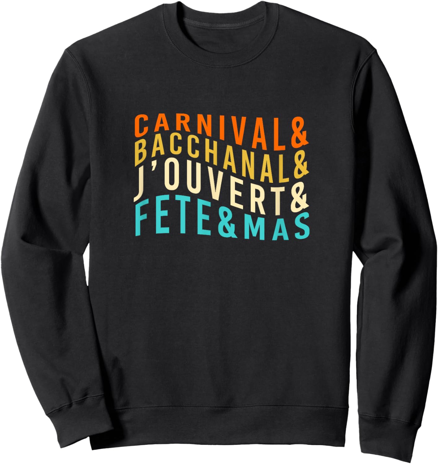 Carnival Bacchanal J'ouvert Fete Mas Soca Retro Bacchanal Sweatshirt - Sweatshirt | Black