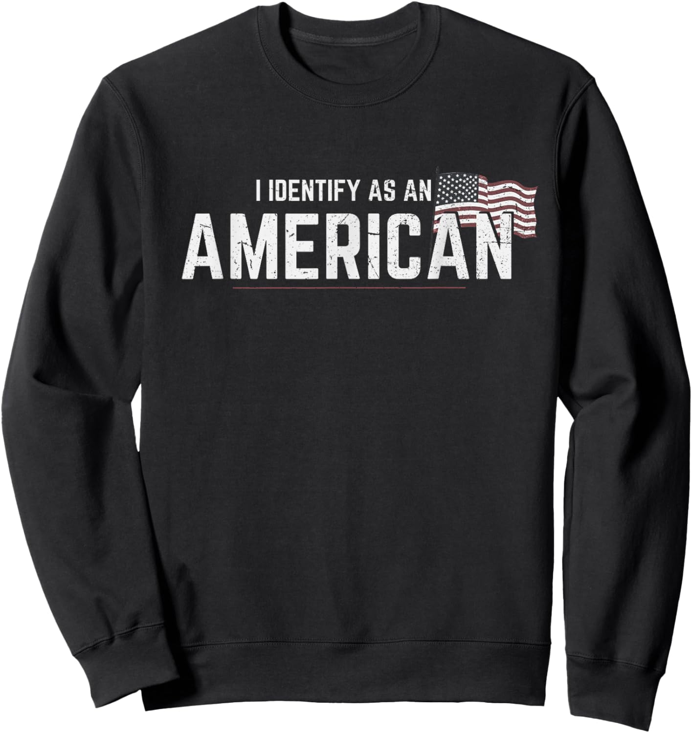 I Identify As An American Flag Men Sweatshirt - Sweatshirt | Black