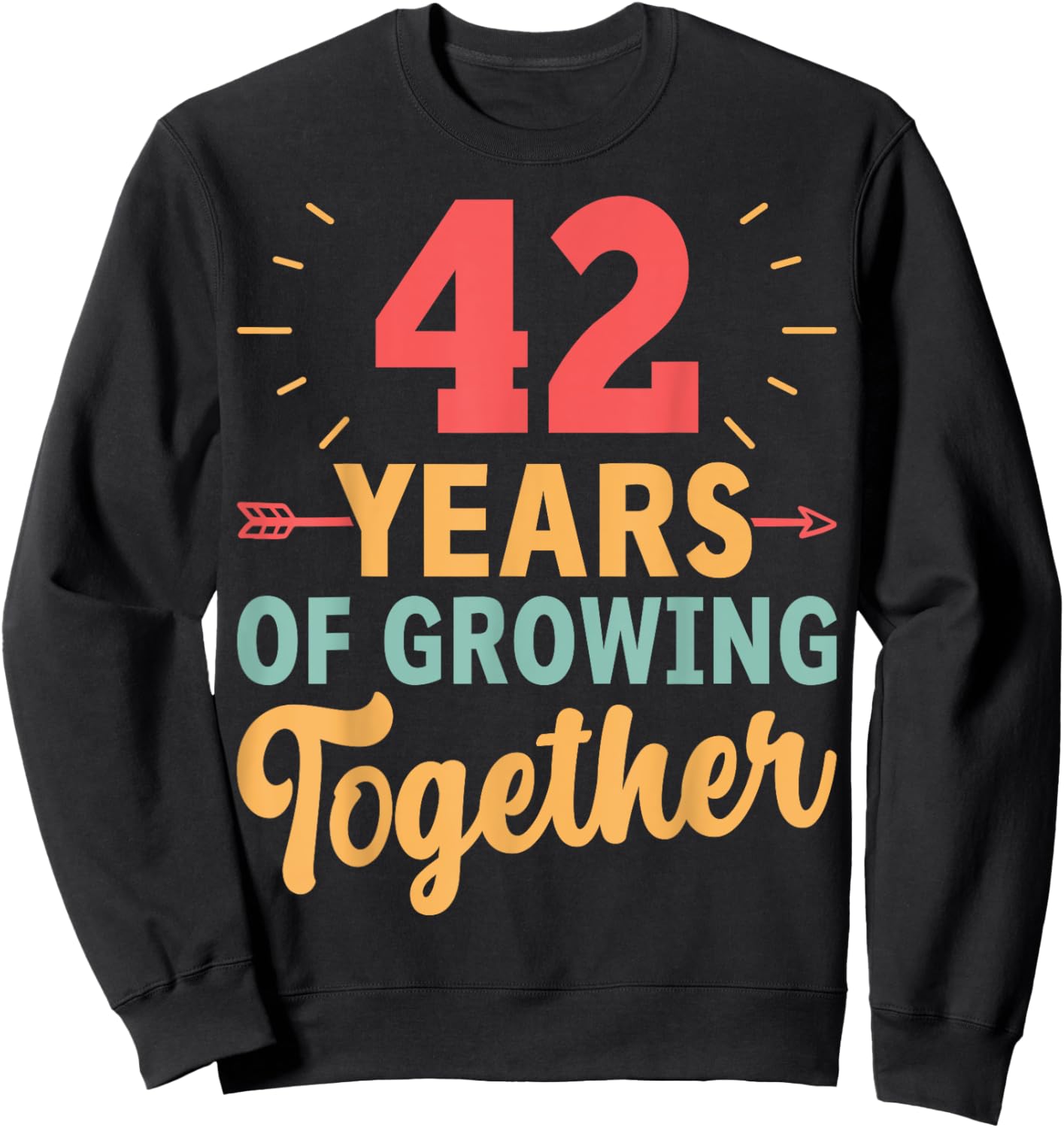 42 Years of Growing Together 42th Wedding Anniversary Couple Sweatshirt - Sweatshirt | Black