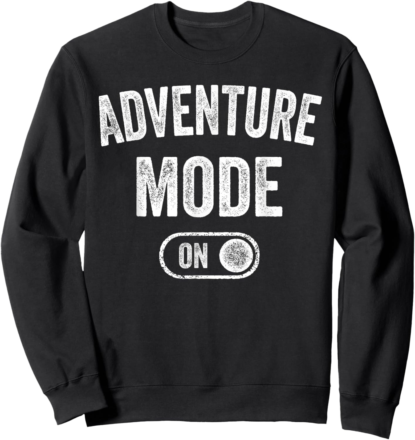 Adventure Mode On Funny Hiker Gift Adventurer Camping Sweatshirt - Sweatshirt | Black