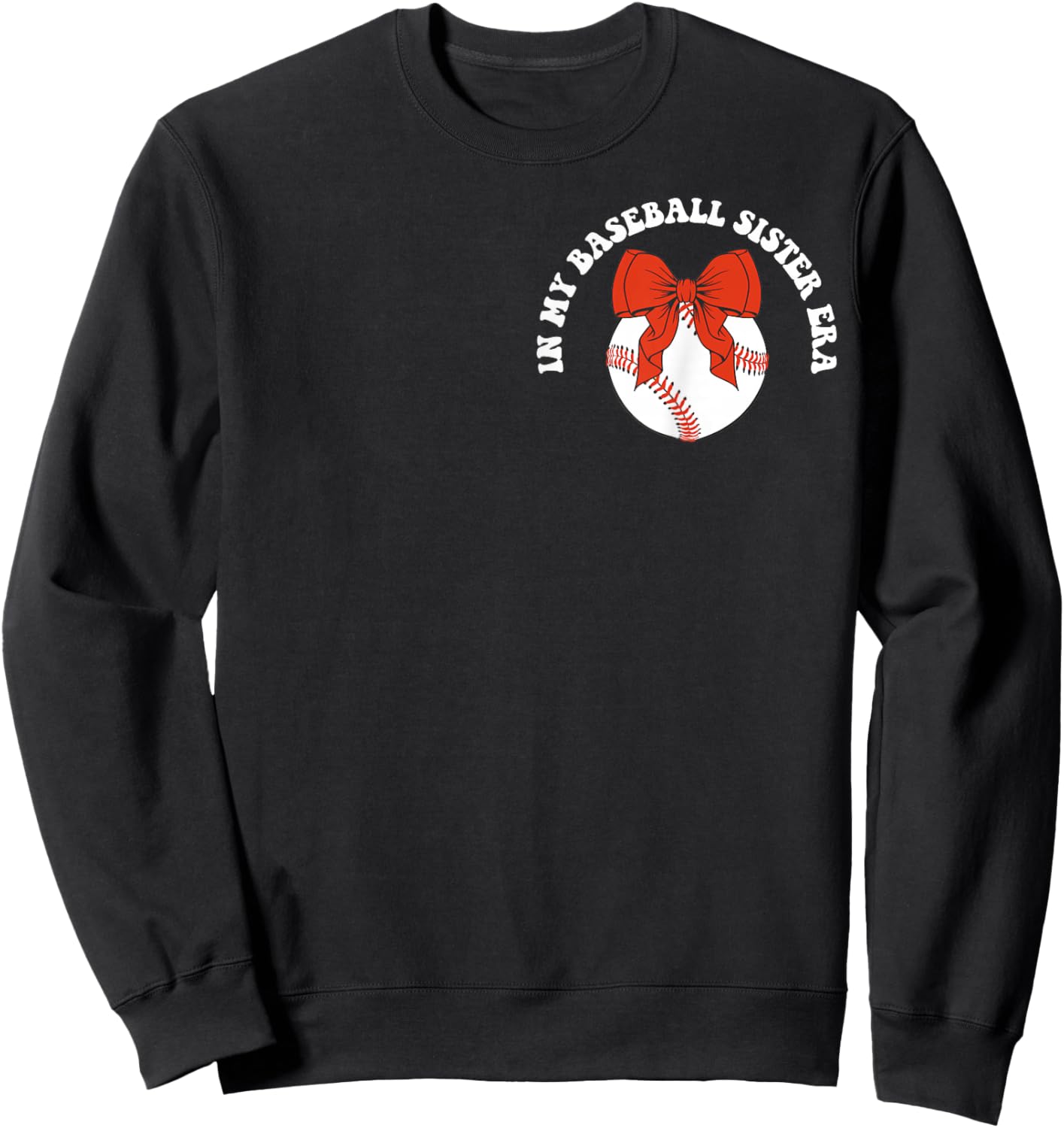 In My Baseball Sister Era Groovy Baseball Sister Sweatshirt - Sweatshirt | Black
