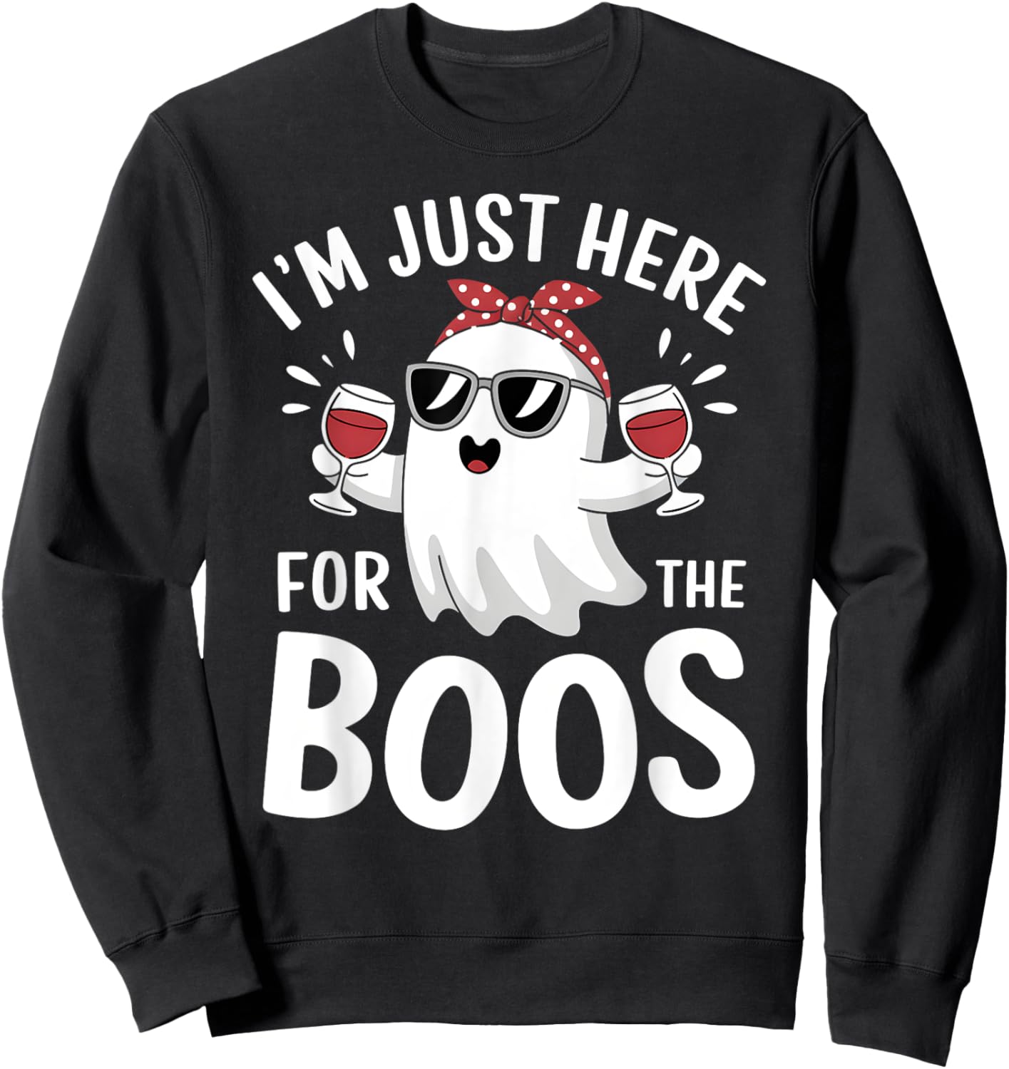 I’m Just Here for the Boos Funny Halloween Drinking Ghost Sweatshirt - Sweatshirt | Black