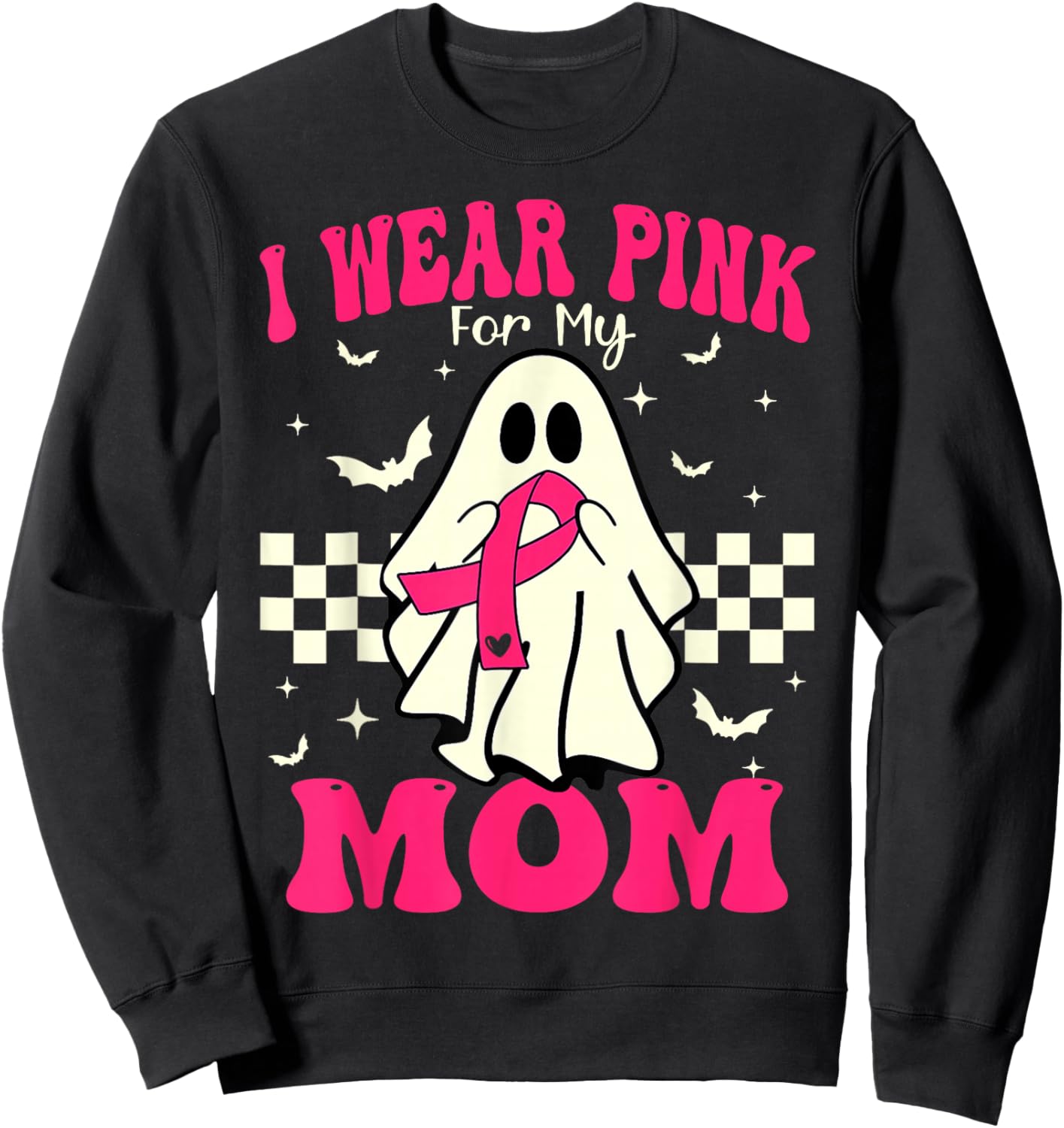 I Wear Pink for My Mom Ghost Halloween Breast Cancer Sweatshirt - Sweatshirt | Black