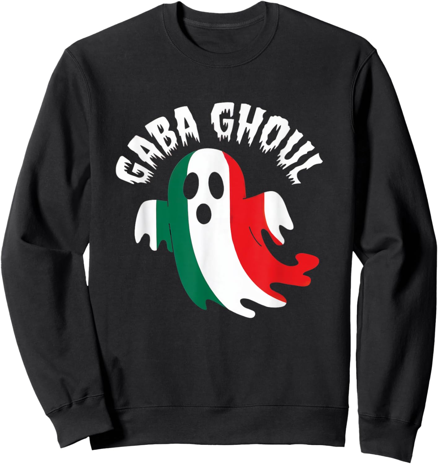 Halloween Gaba Ghoul Ghost Funny Italian Gabagool Pun Sweatshirt - Sweatshirt | Black