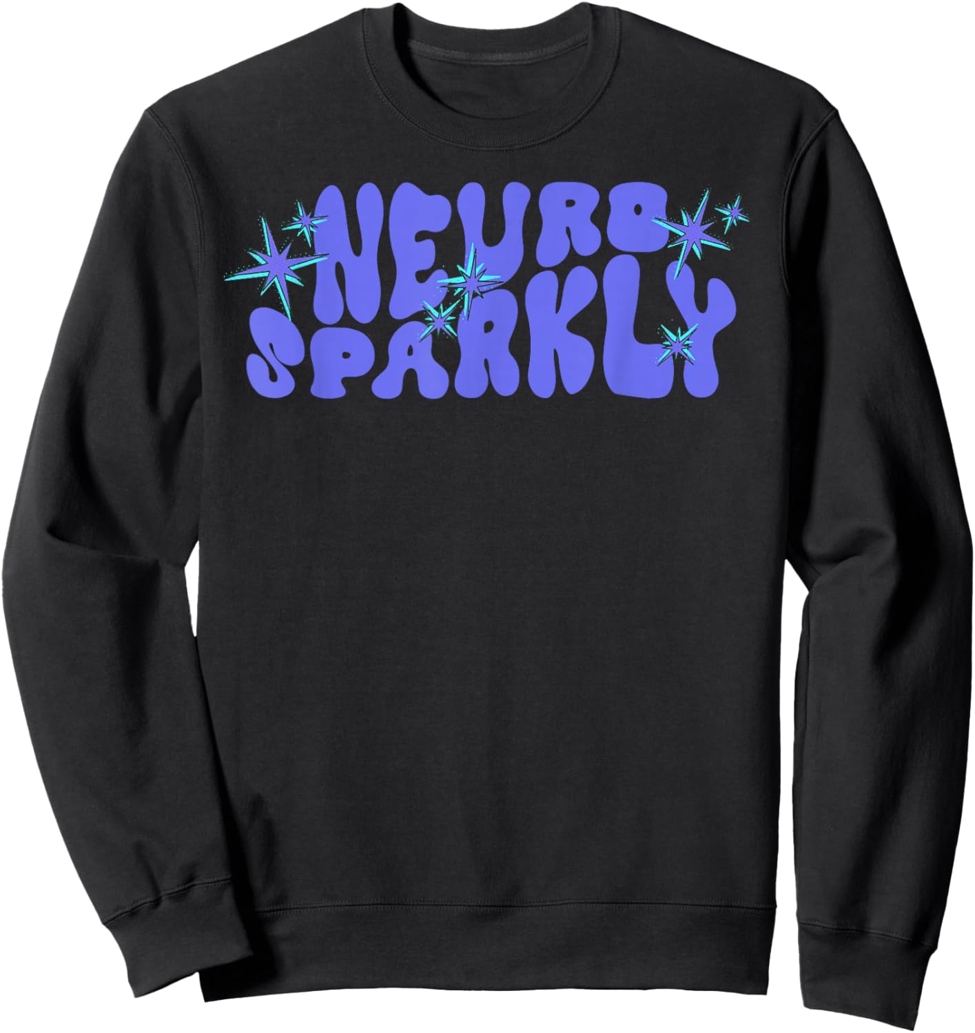Neuro Sparkly Celebrate Neurodiversity ADHD ASD Purple Sweatshirt - Sweatshirt | Black