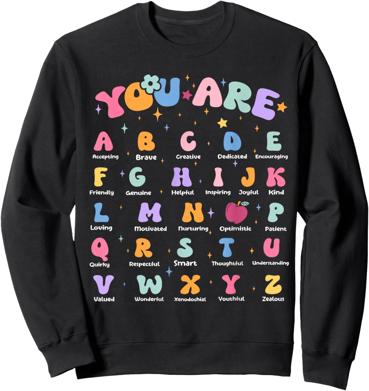 Funny Teacher Affirmation Alphabet Positivity Back to School Sweatshirt - Sweatshirt | Black