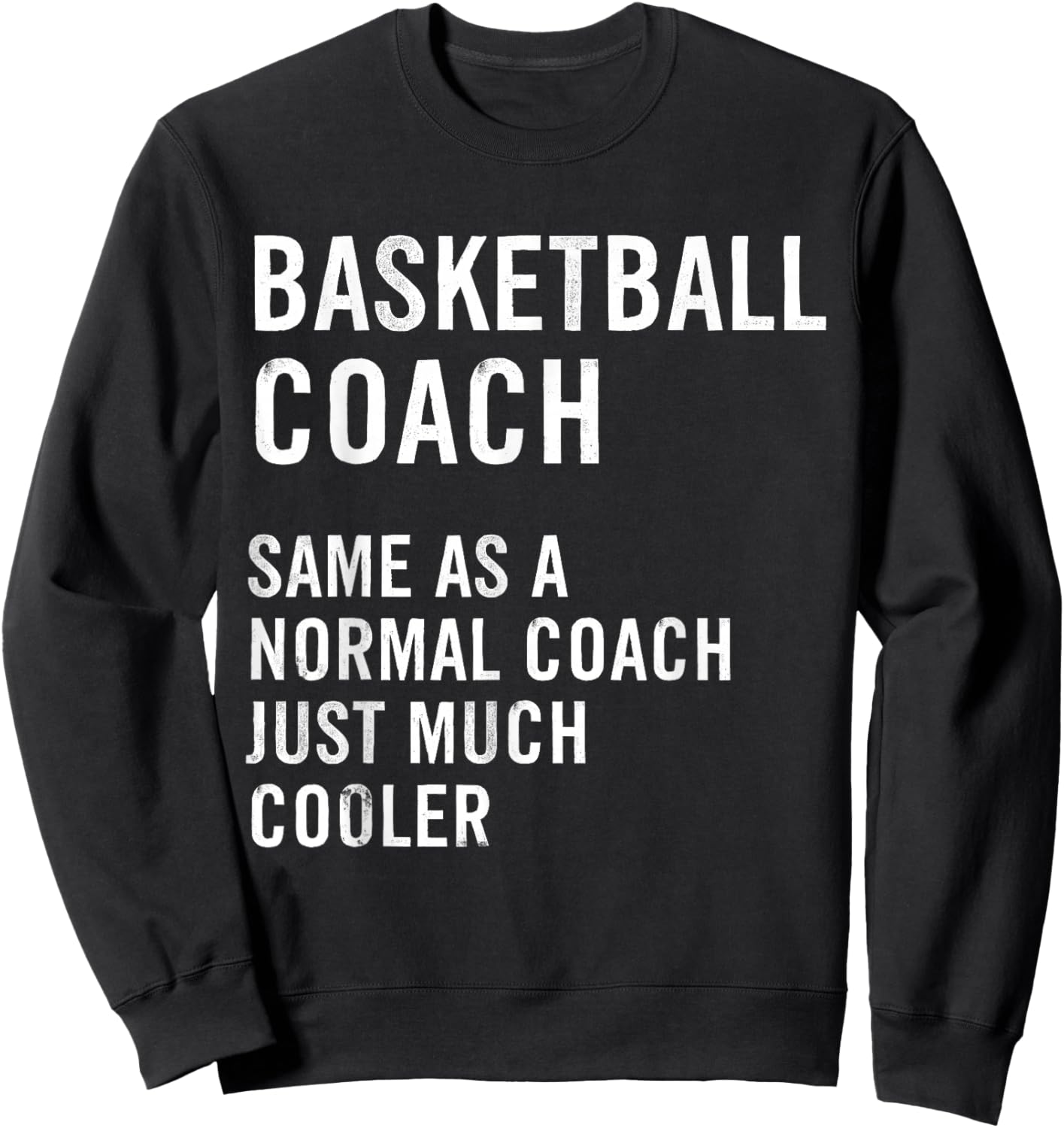 Basketball Coach Definition Funny Sweatshirt - Sweatshirt | Black