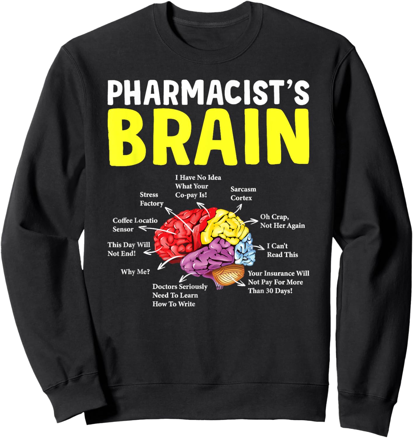 Pharmacist's Brain Pharmacy Technician Student Sweatshirt - Sweatshirt | Black