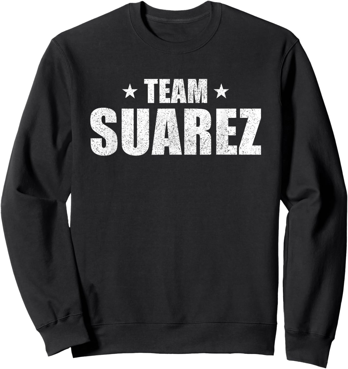 Suarez Last Name American Hispanic Mexican Spanish Family Sweatshirt - Sweatshirt | Black