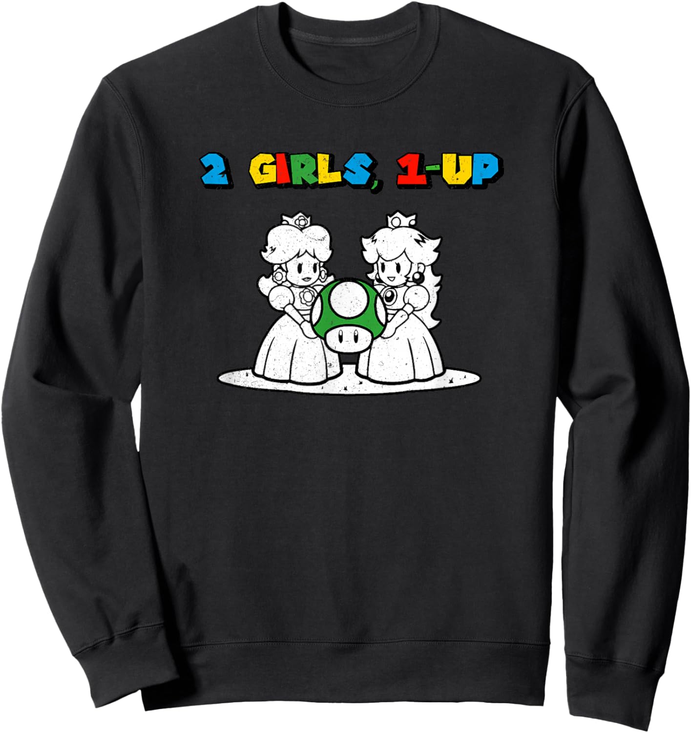 Two 2 Girls, One 1 Up - Funny Meme Vintage Gamer IYKYK 1-Up Sweatshirt - Sweatshirt | Black