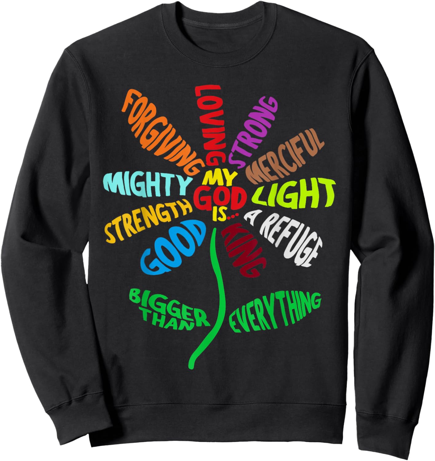 My God is Sweatshirt - Sweatshirt | Black