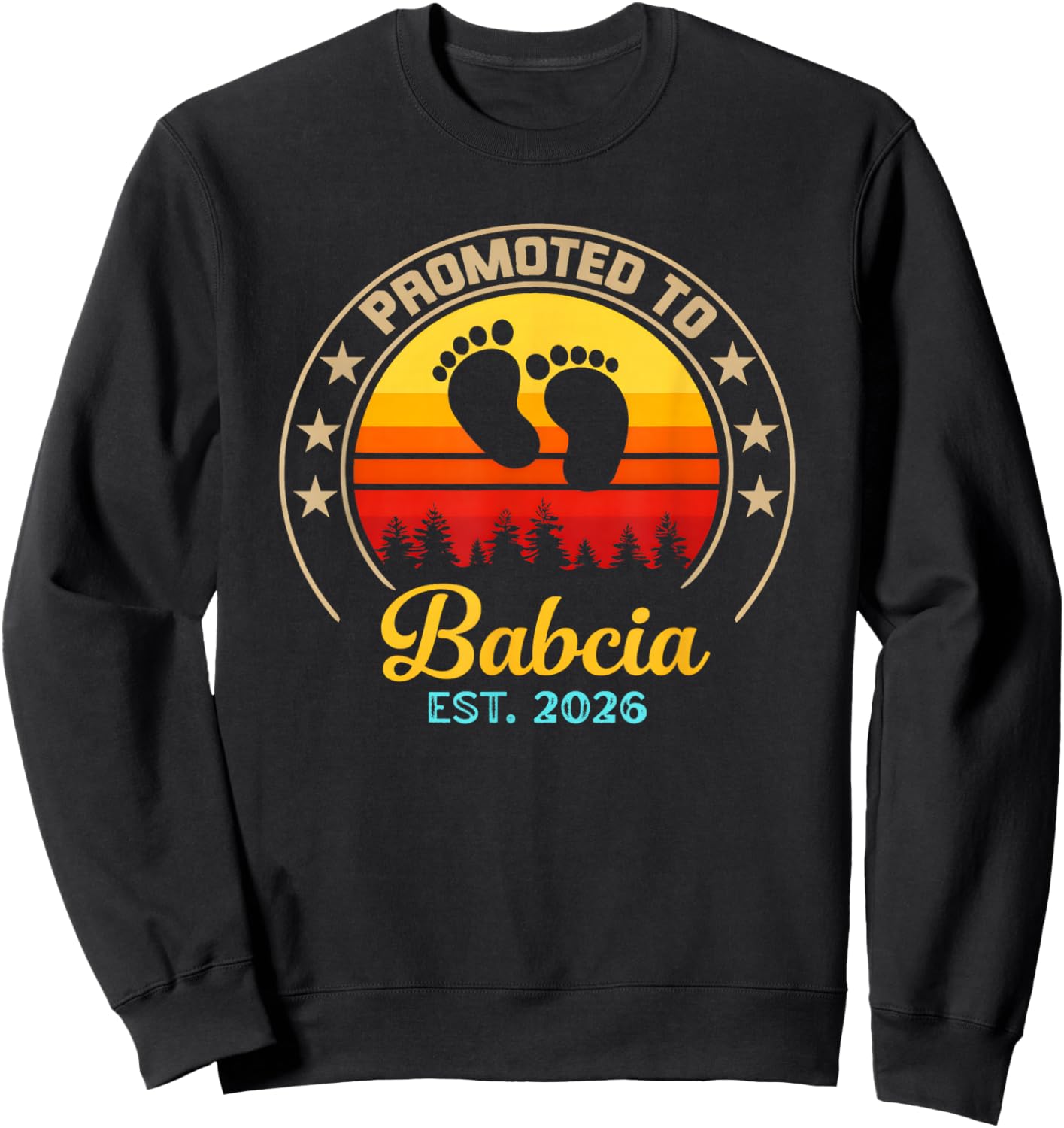 Promoted to Babcia Est 2026 First Time New Grandma Sweatshirt - Sweatshirt | Black