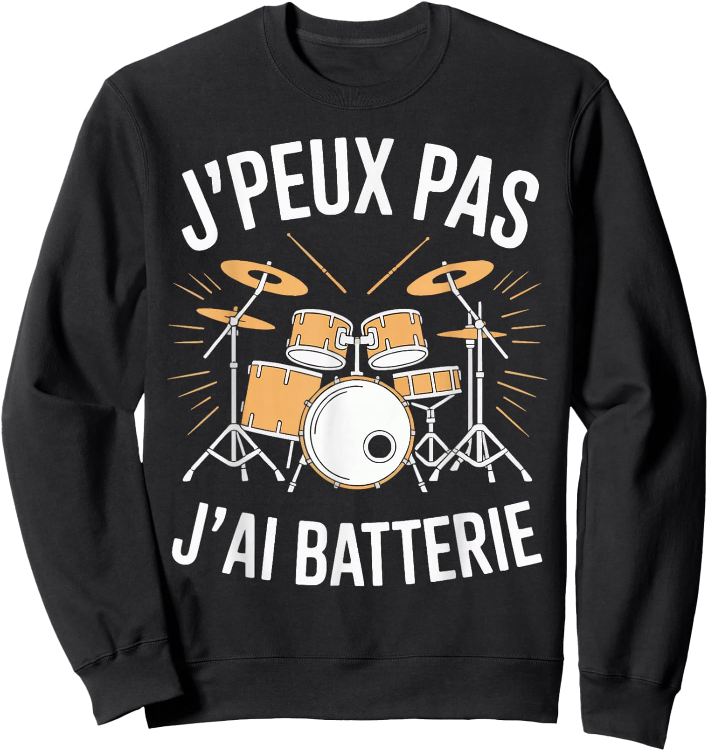 J'Peux Pas J'Ai Batterie Humour Gift Funny Battery Sweatshirt - Sweatshirt | Black