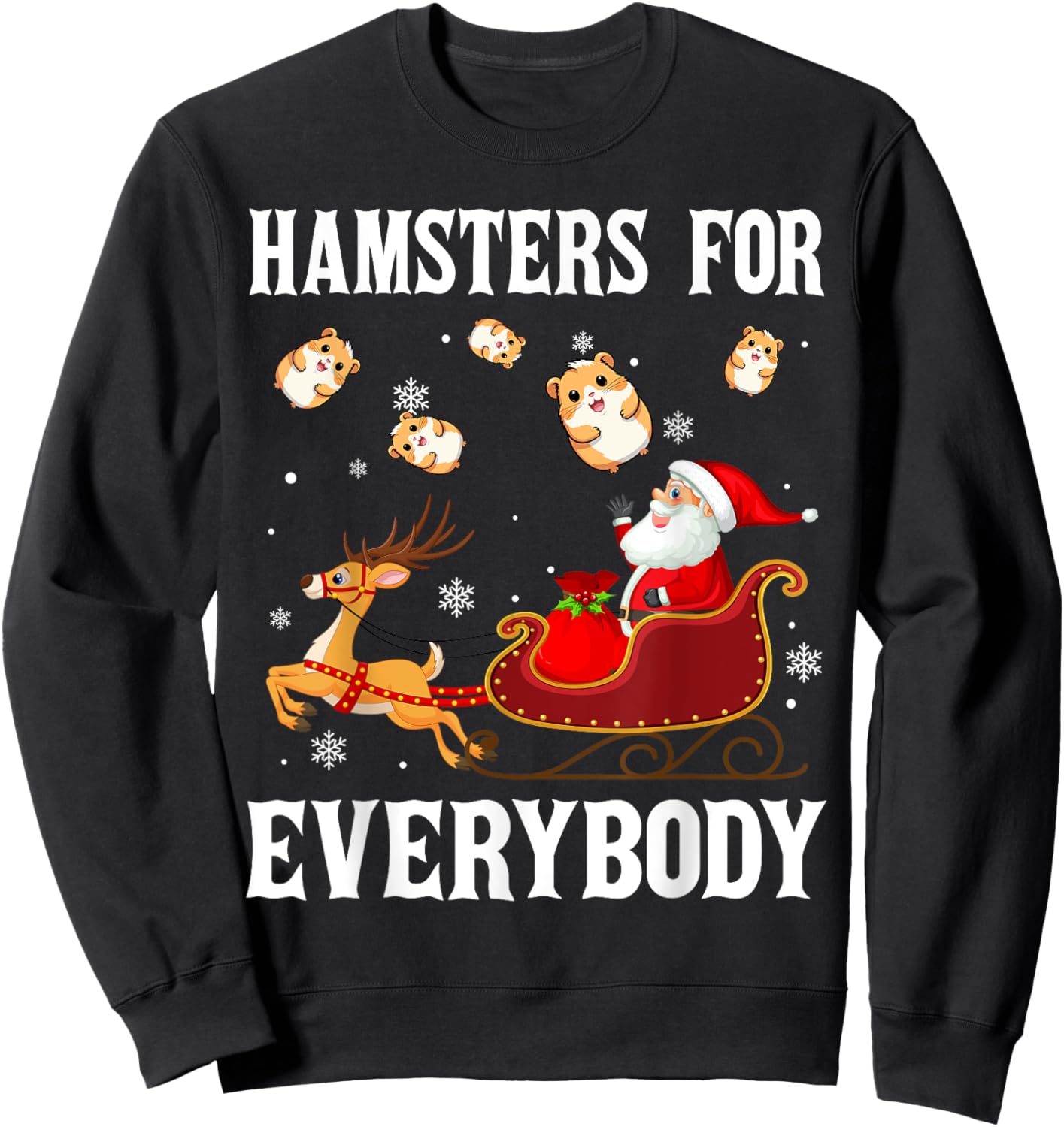 Hamsters For Everybody Christmas Santa Claus Hamster Xmas Sweatshirt - Sweatshirt | Black