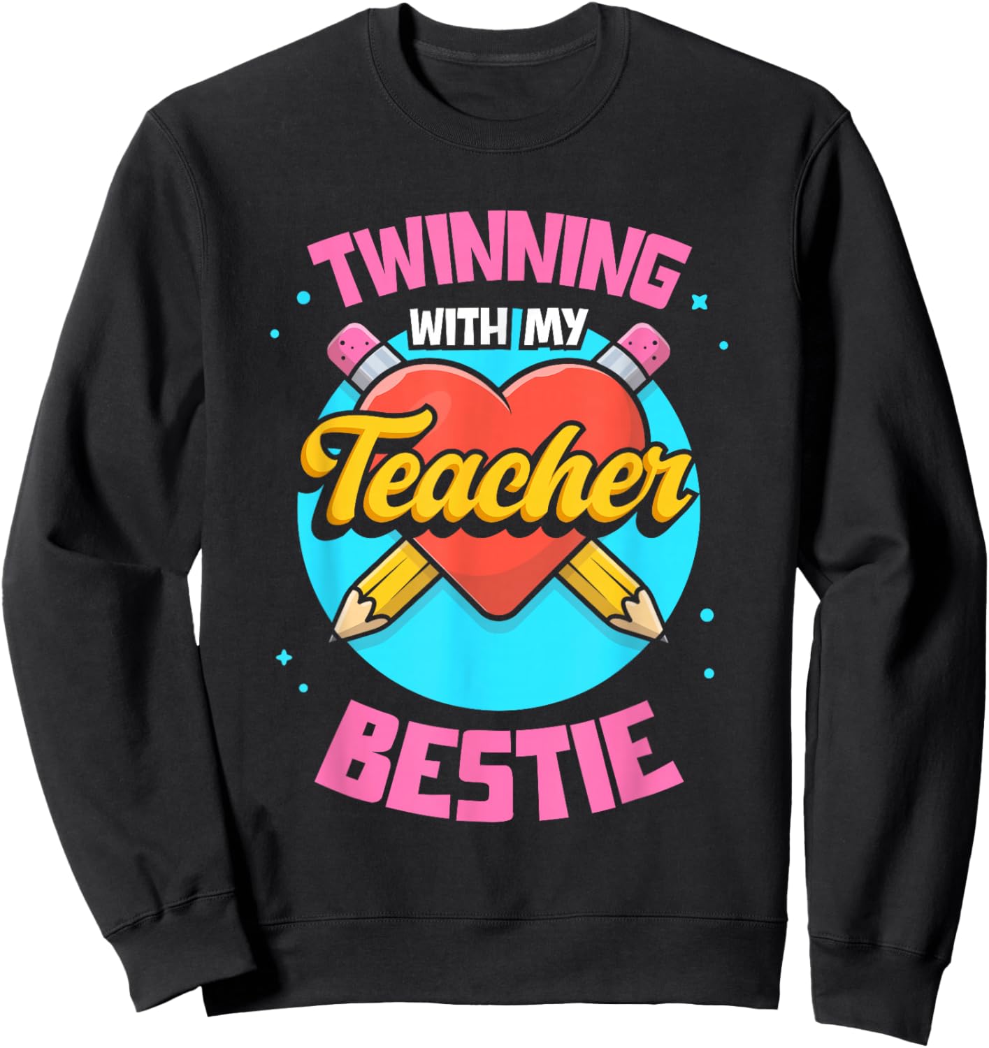 Teacher Twins Day Twinning With My Teacher Bestie Sweatshirt - Sweatshirt | Black