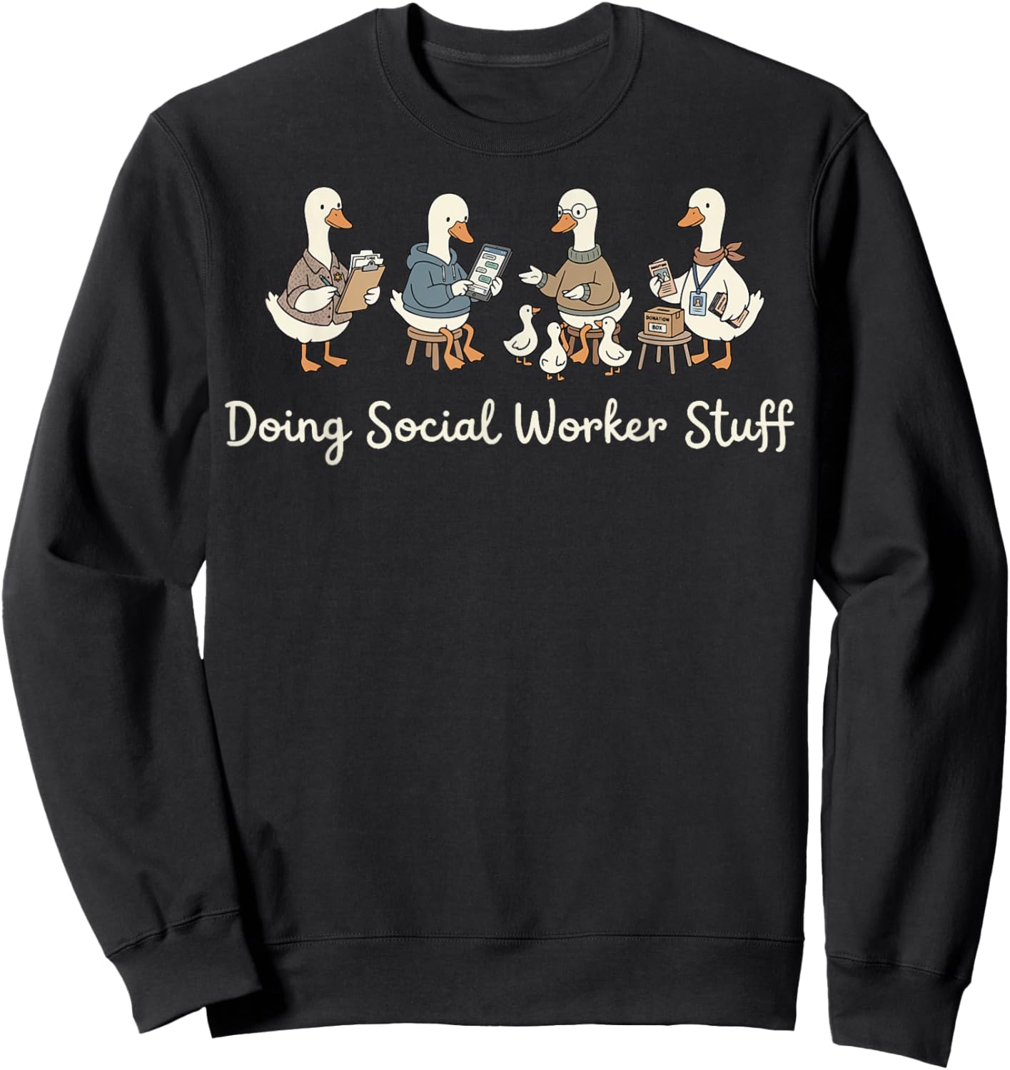Doing Social Worker Stuff Sweatshirt - Sweatshirt | Black