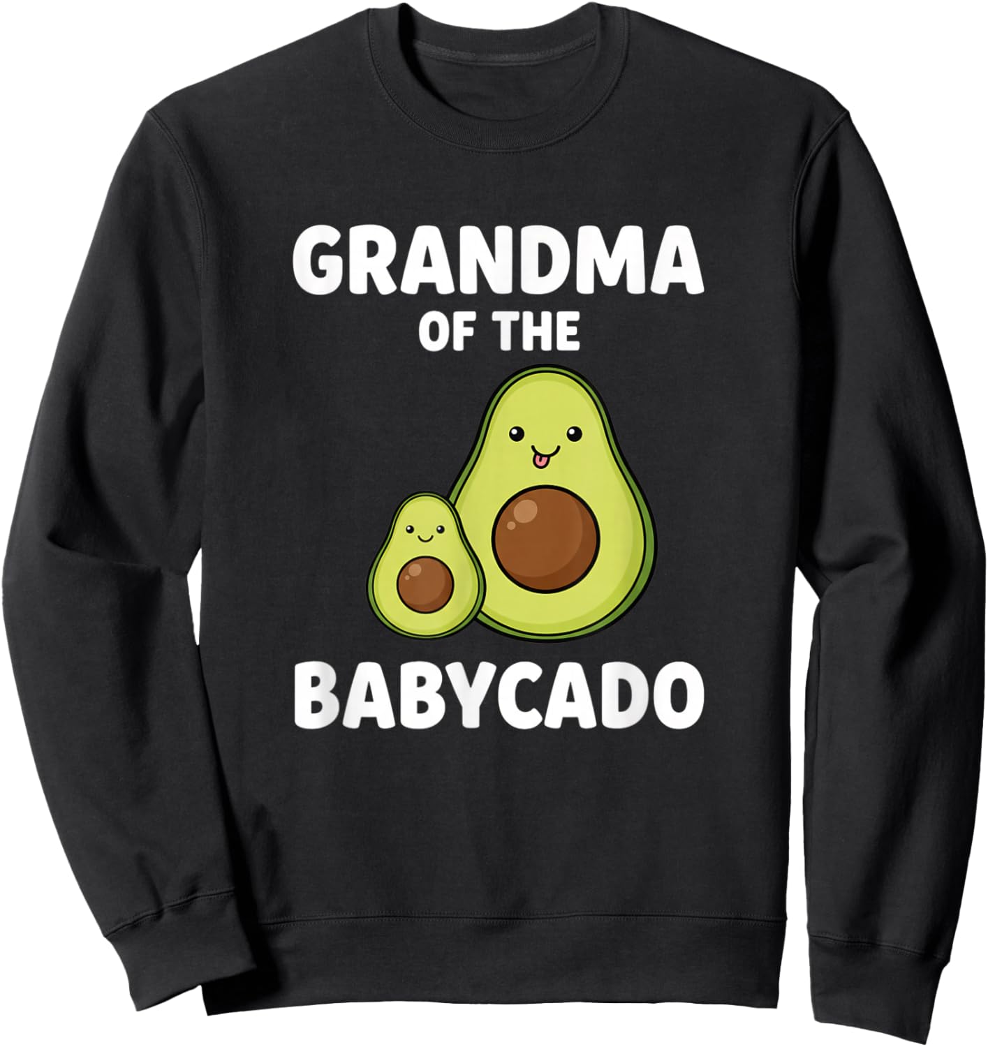 Grandparent Grandma of The Babycado Avocado Design Sweatshirt - Sweatshirt | Black