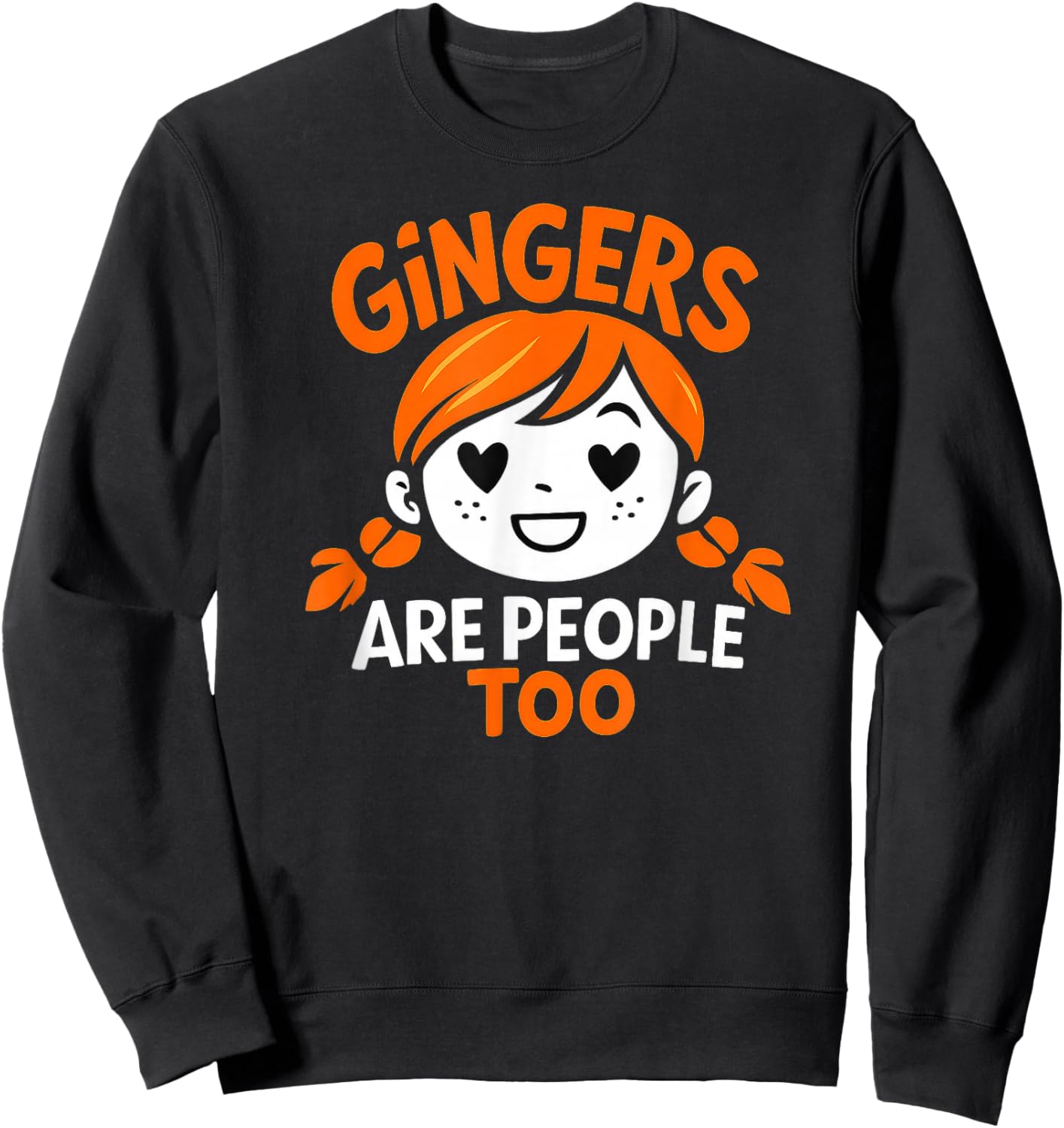 Gingers are People Too Sweatshirt - Sweatshirt | Black