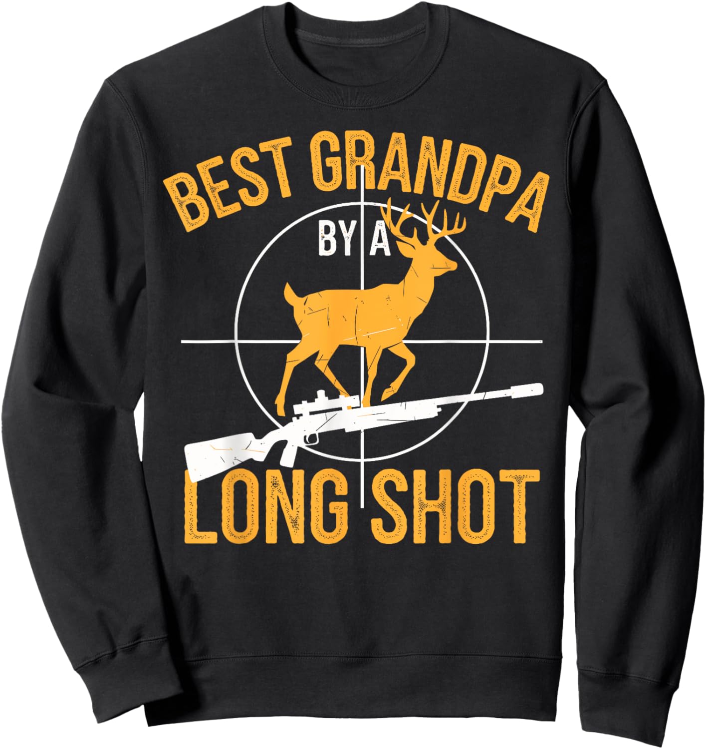 Best Grandpa Dad Buck Deer Hunter Grandfather Funny Hunting Sweatshirt - Sweatshirt | Black
