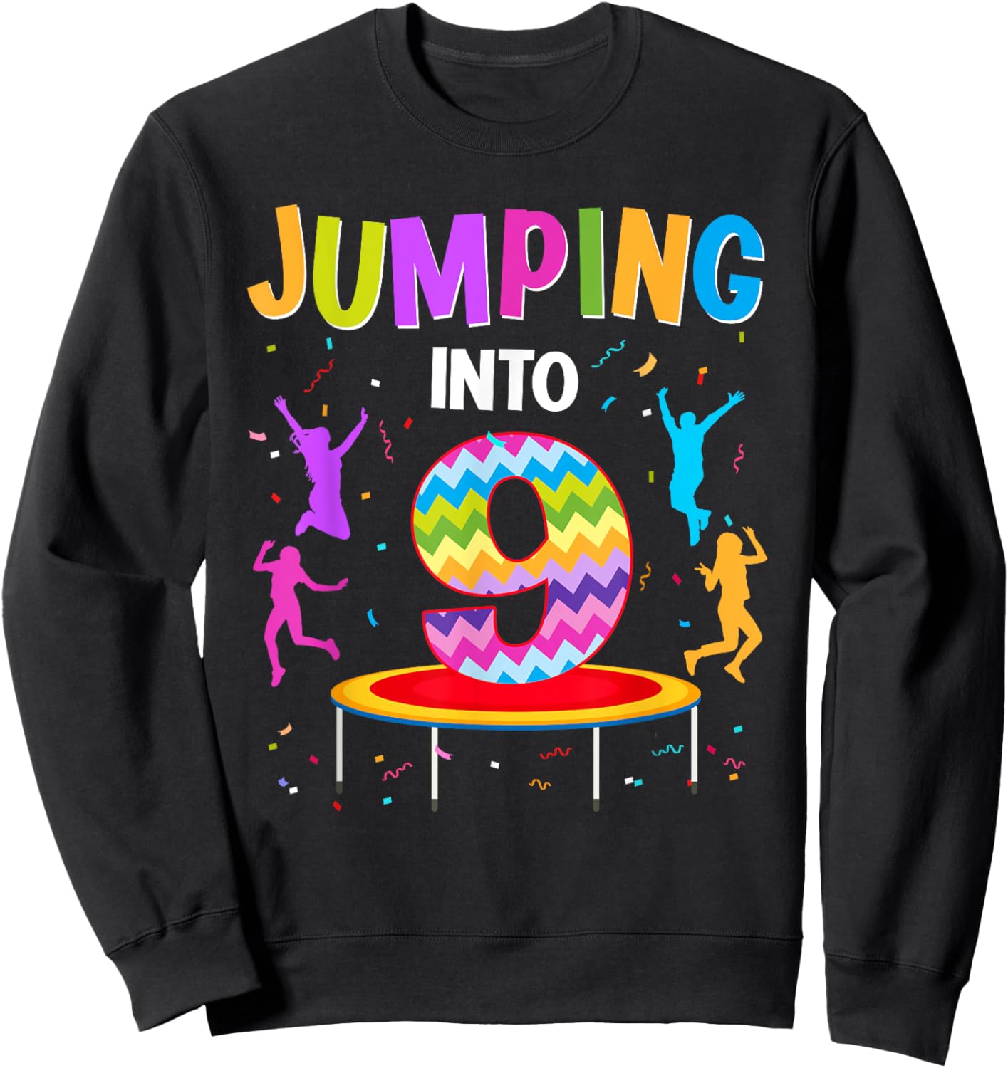 Jumping Into 9th Birthday Trampoline 9 Year Old Jumper Sweatshirt - Sweatshirt | Black
