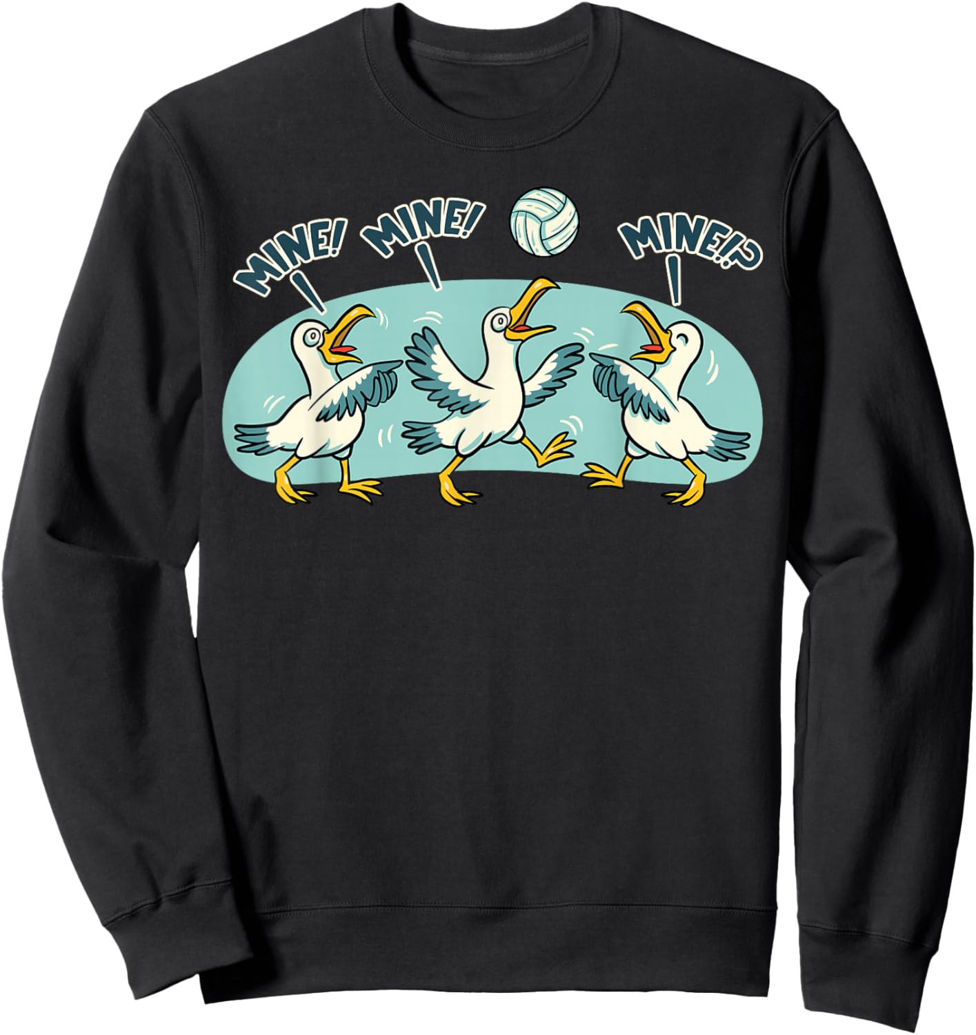 Volleyball Seagull Mine Funny Beach Volleyball Player Gift Sweatshirt - Sweatshirt | Black