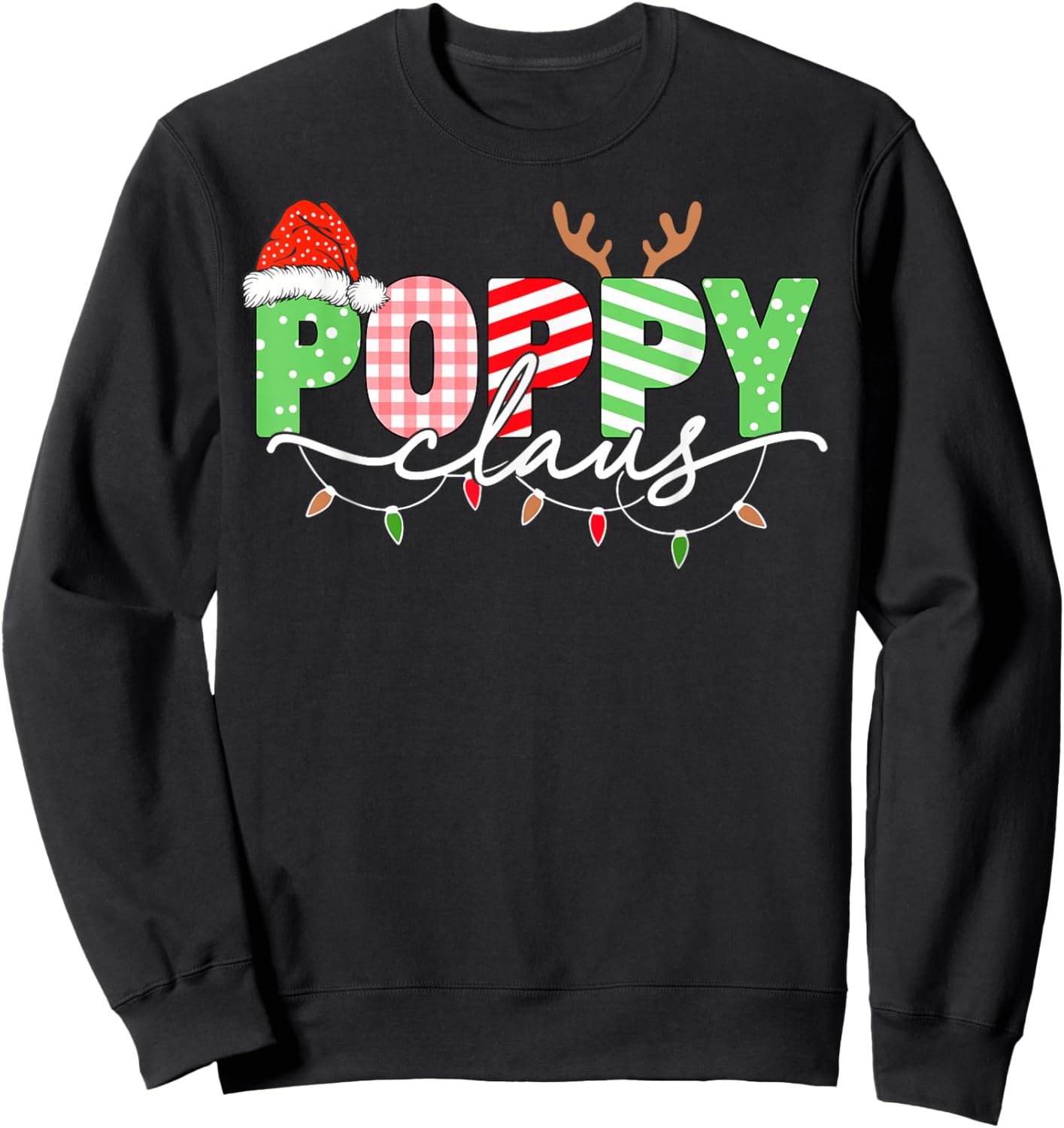 Poppy Claus Christmas Lights Santa Hat Family Matching Sweatshirt - Sweatshirt | Black