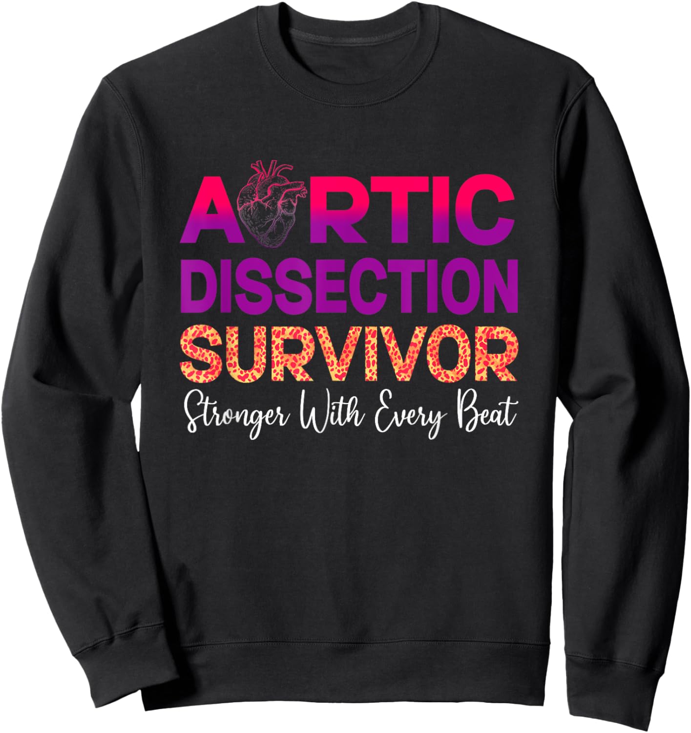 Aortic Dissection Survivor Sweatshirt - Sweatshirt | Black