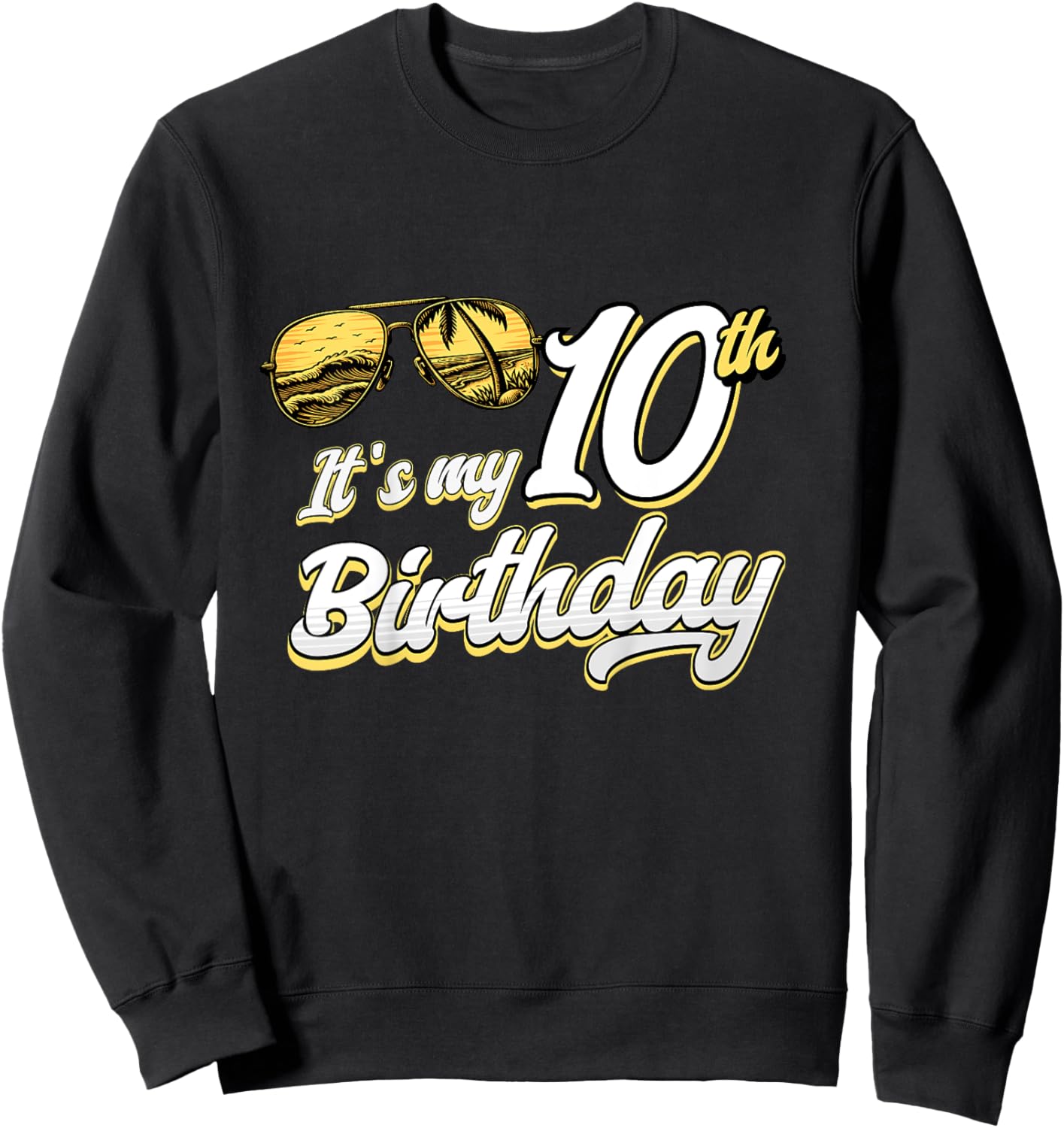 It's My 10th Birthday Beach Themed Party Summer 10 Years Old for Kids Sweatshirt - Sweatshirt | Black