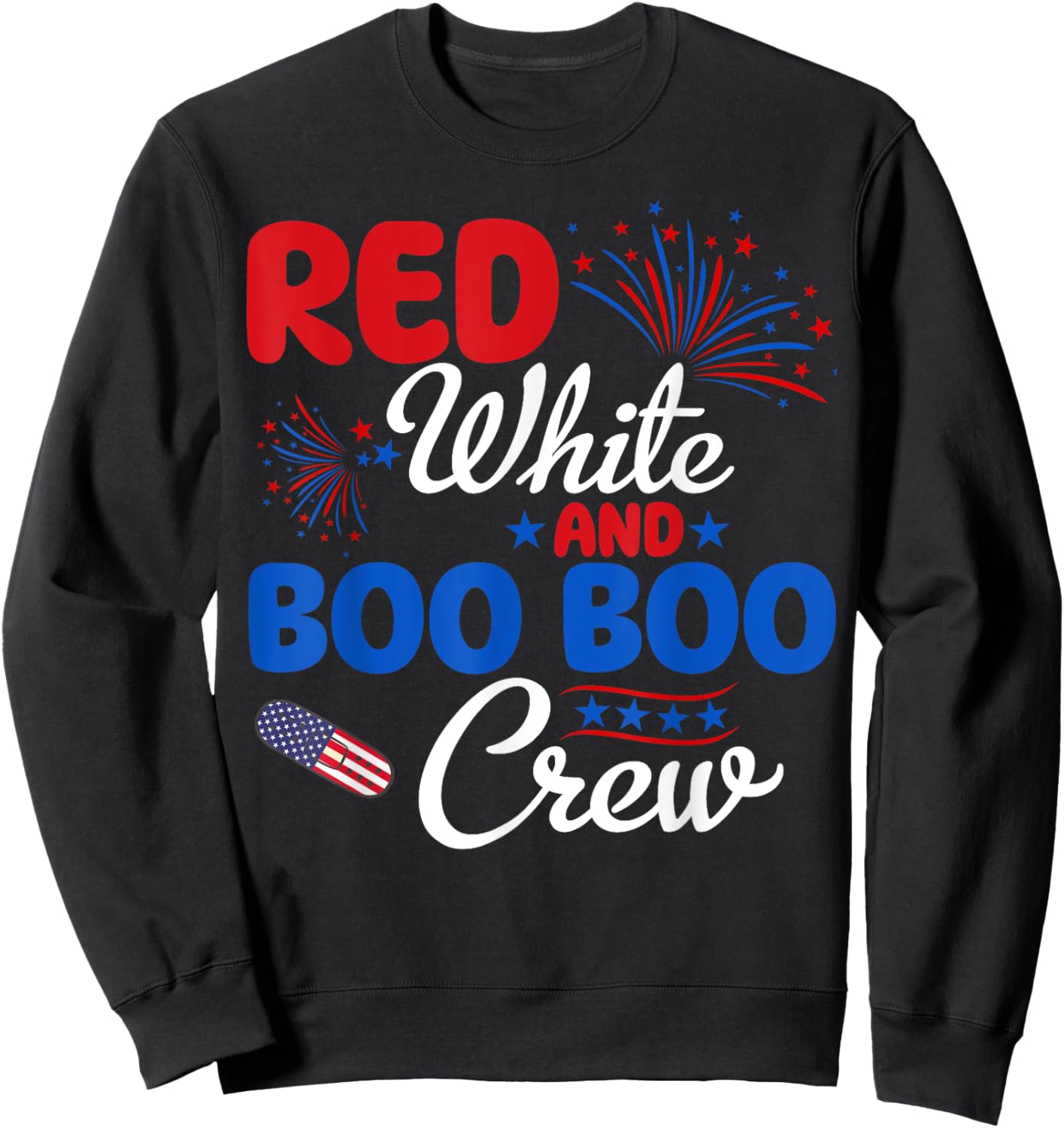 Red White And Boo Boo Crew 4th Of July Nurse Nursing Men Sweatshirt - Sweatshirt | Black