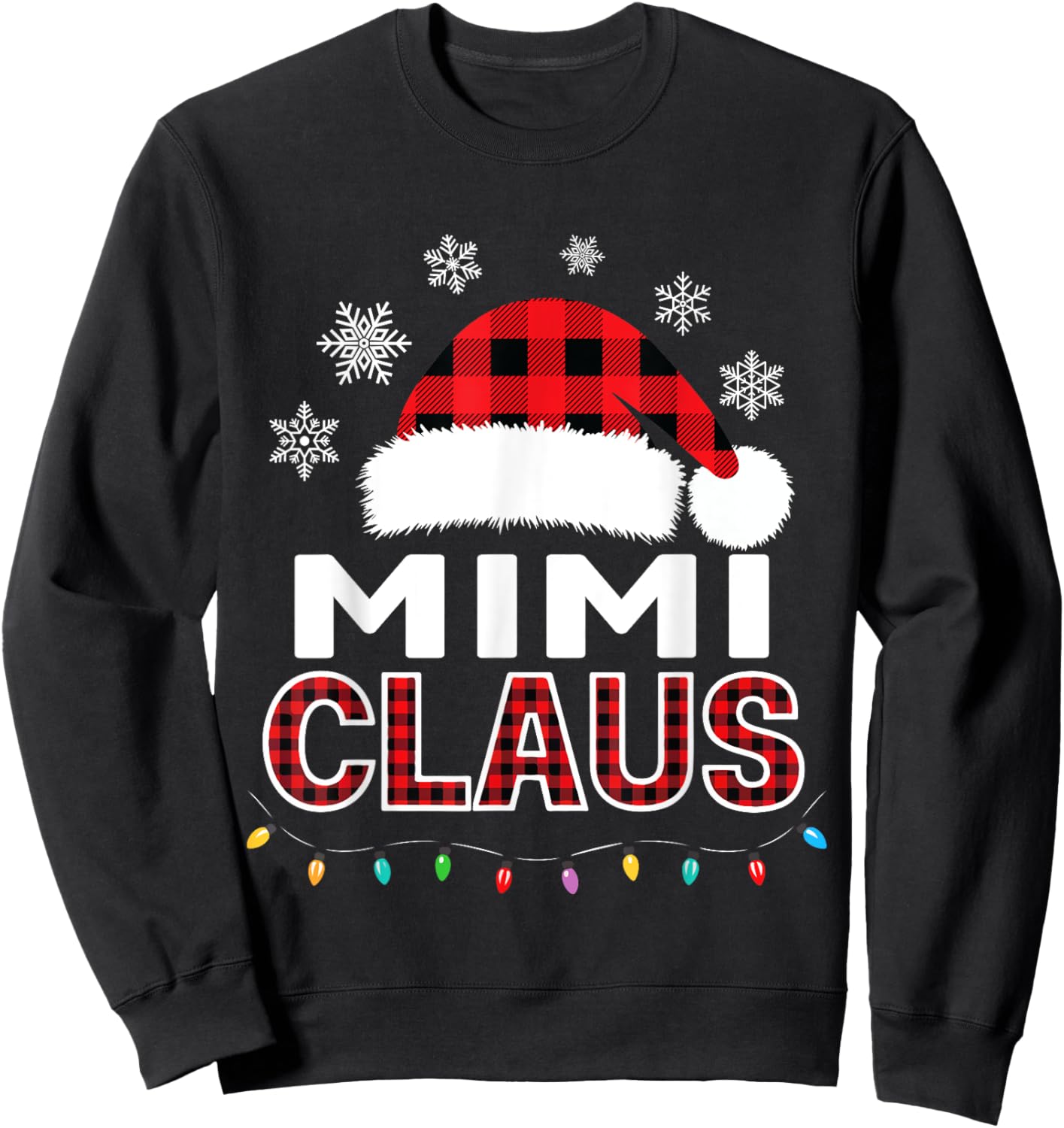 Mimi Claus Christmas Lights Santa Pajama Family Matching Sweatshirt - Sweatshirt | Black