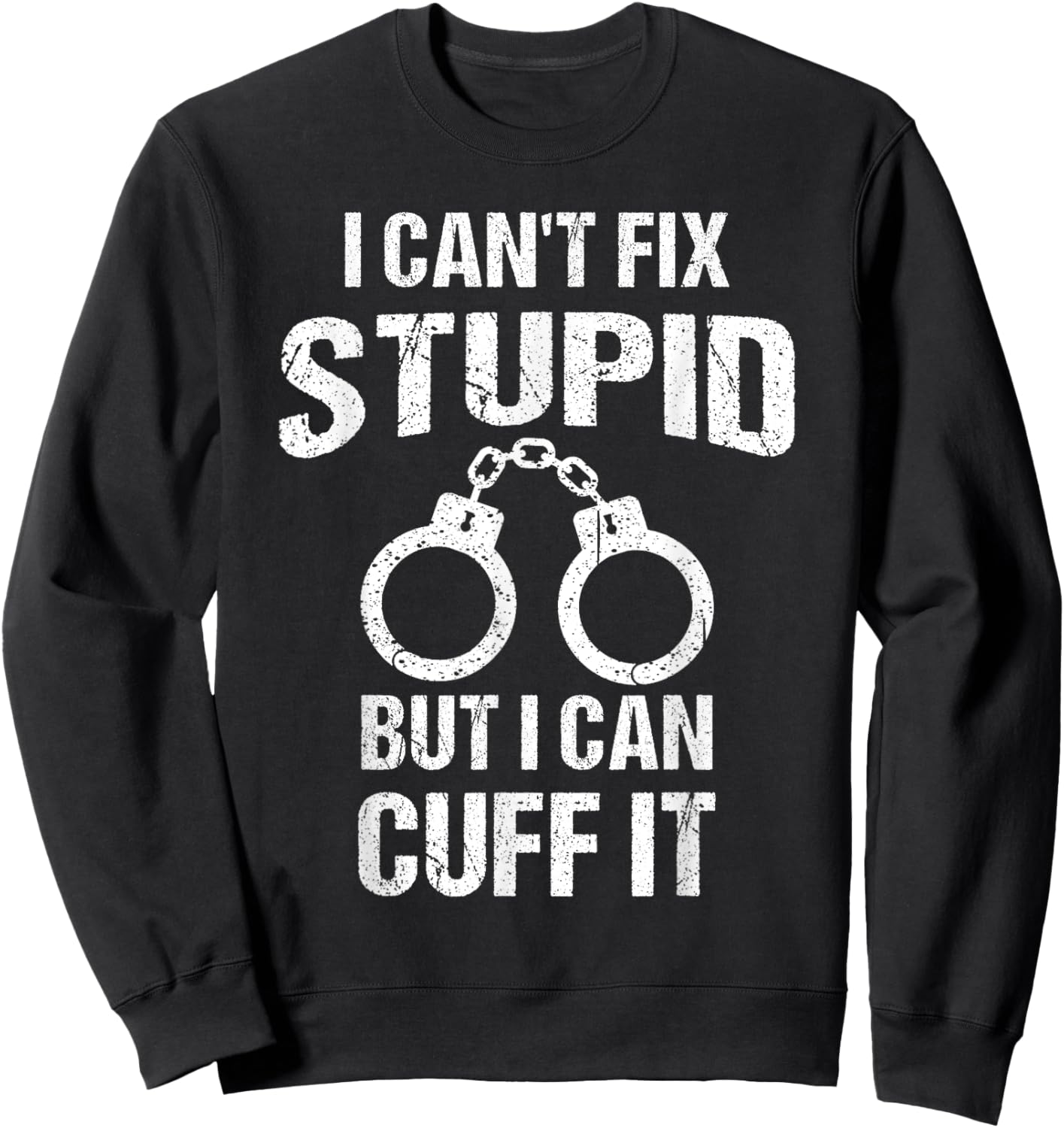 Funny Police Officer Design Women Cop Police Officer Sweatshirt - Sweatshirt | Black