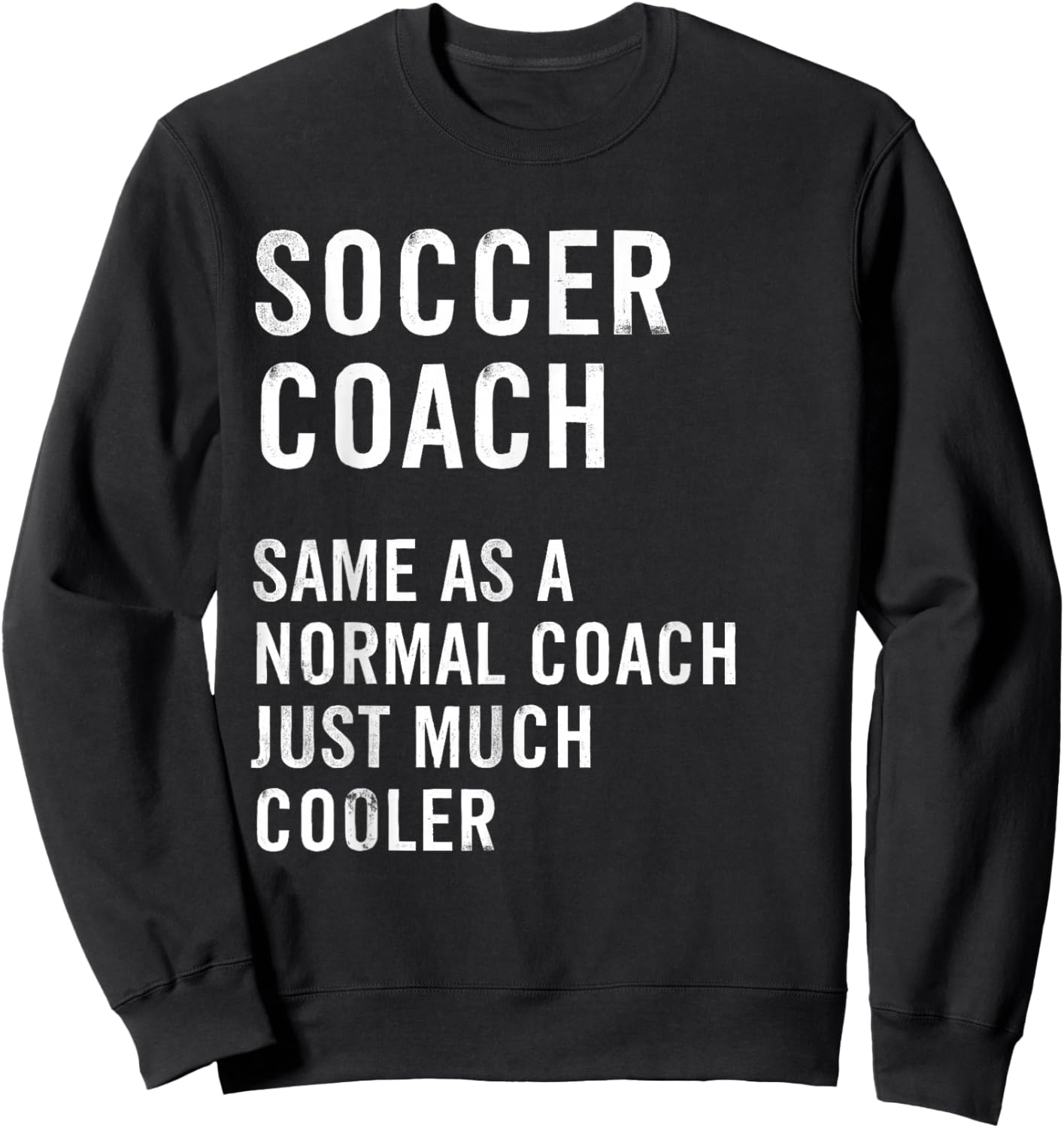 Soccer Coach Definition Funny Sweatshirt - Sweatshirt | Black