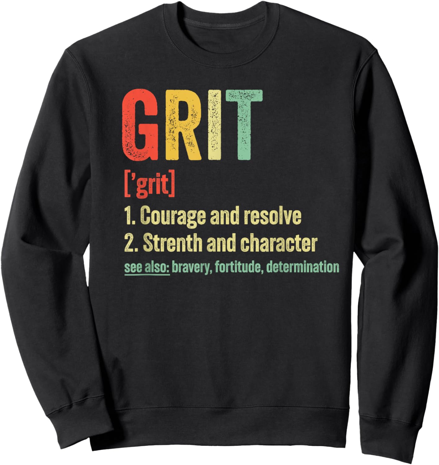 Grit Definition Motivation Sweatshirt - Sweatshirt | Black