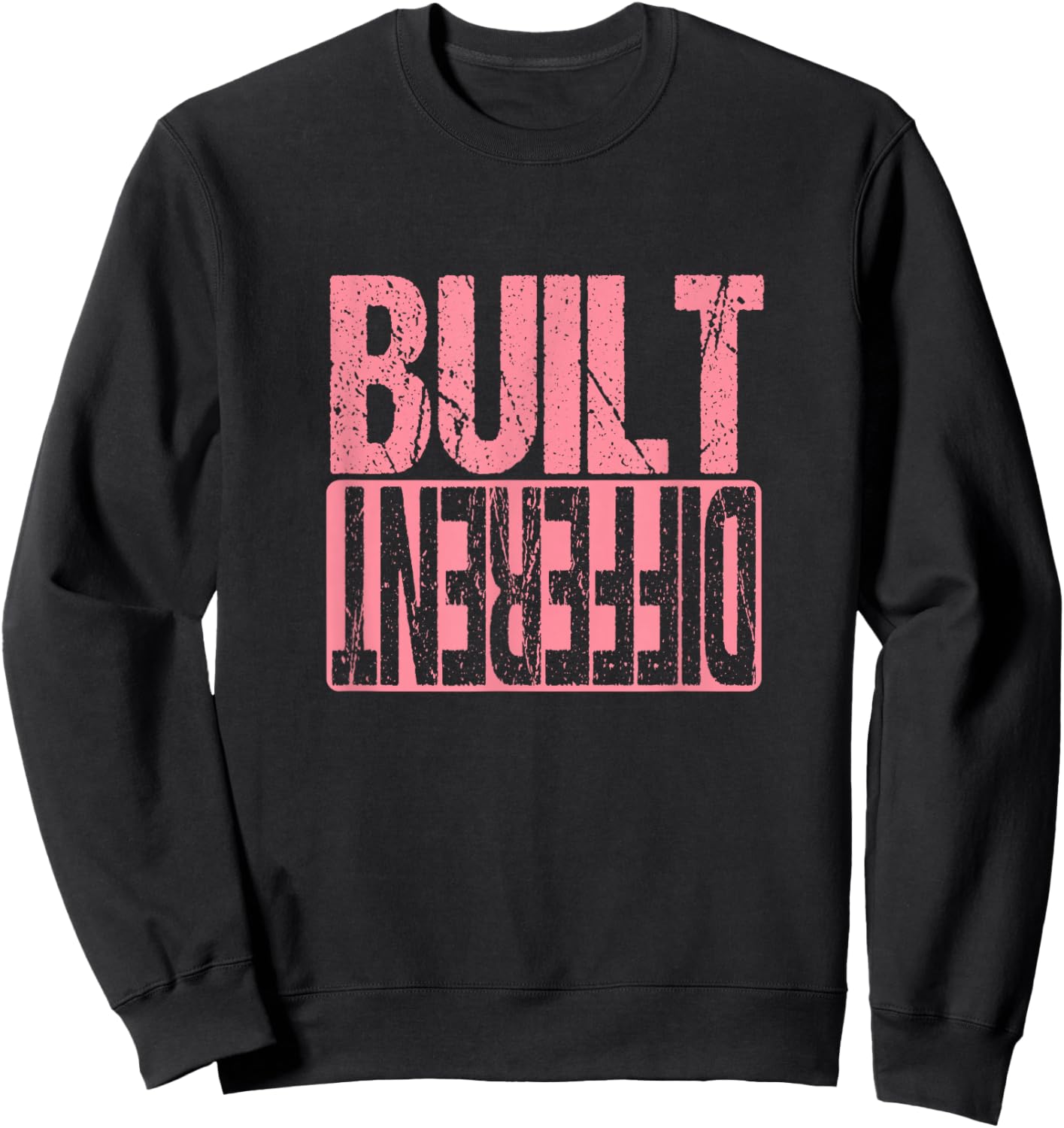 Pink Built Different Pink Color Graphic Rose Pink Sweatshirt - Sweatshirt | Black