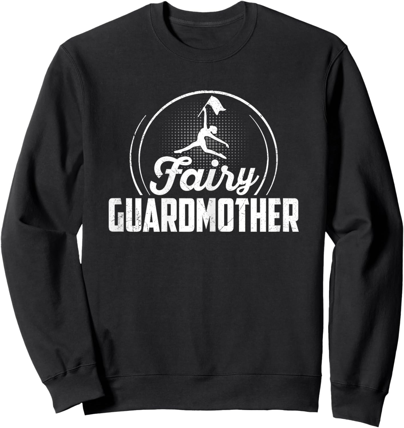 Fairy Guardmother - Mother's Day Funny Color Guard's Mom Pun Sweatshirt - Sweatshirt | Black