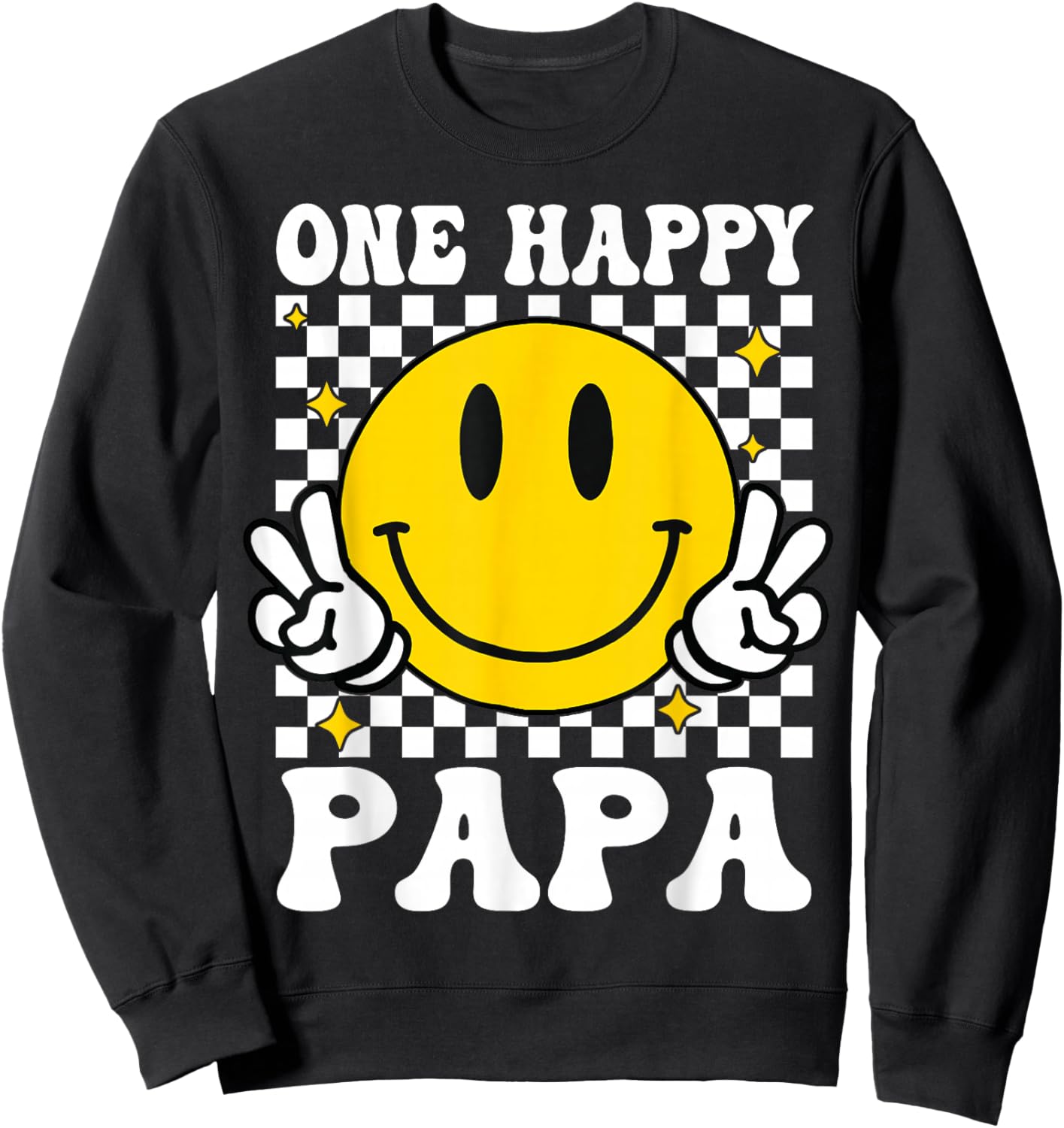 One Happy Dude Papa happy face 1st Birthday Family Matching Sweatshirt - Sweatshirt | Black