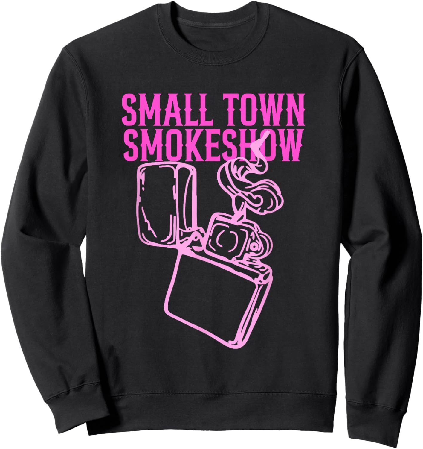 Small Town Smokeshow Apparel Sweatshirt - Sweatshirt | Black