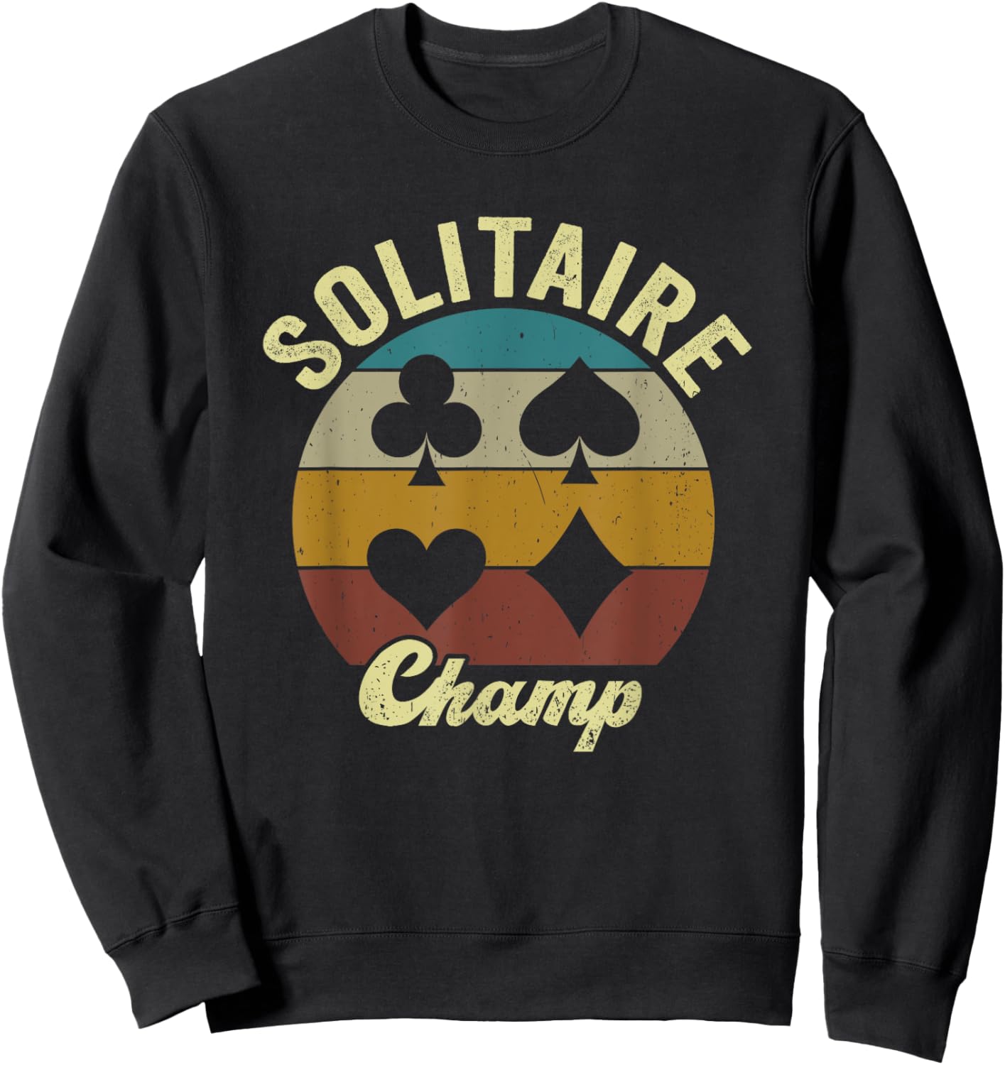 Solitaire Champ Solitaire Lover Funny Solitaire Card Game Sweatshirt - Sweatshirt | Black