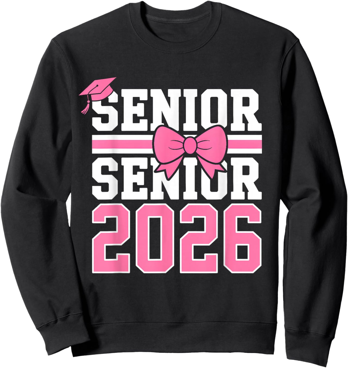Senior 2026 Class of 2026 Coquette Pink Bow Graduation 2026 Sweatshirt - Sweatshirt | Black