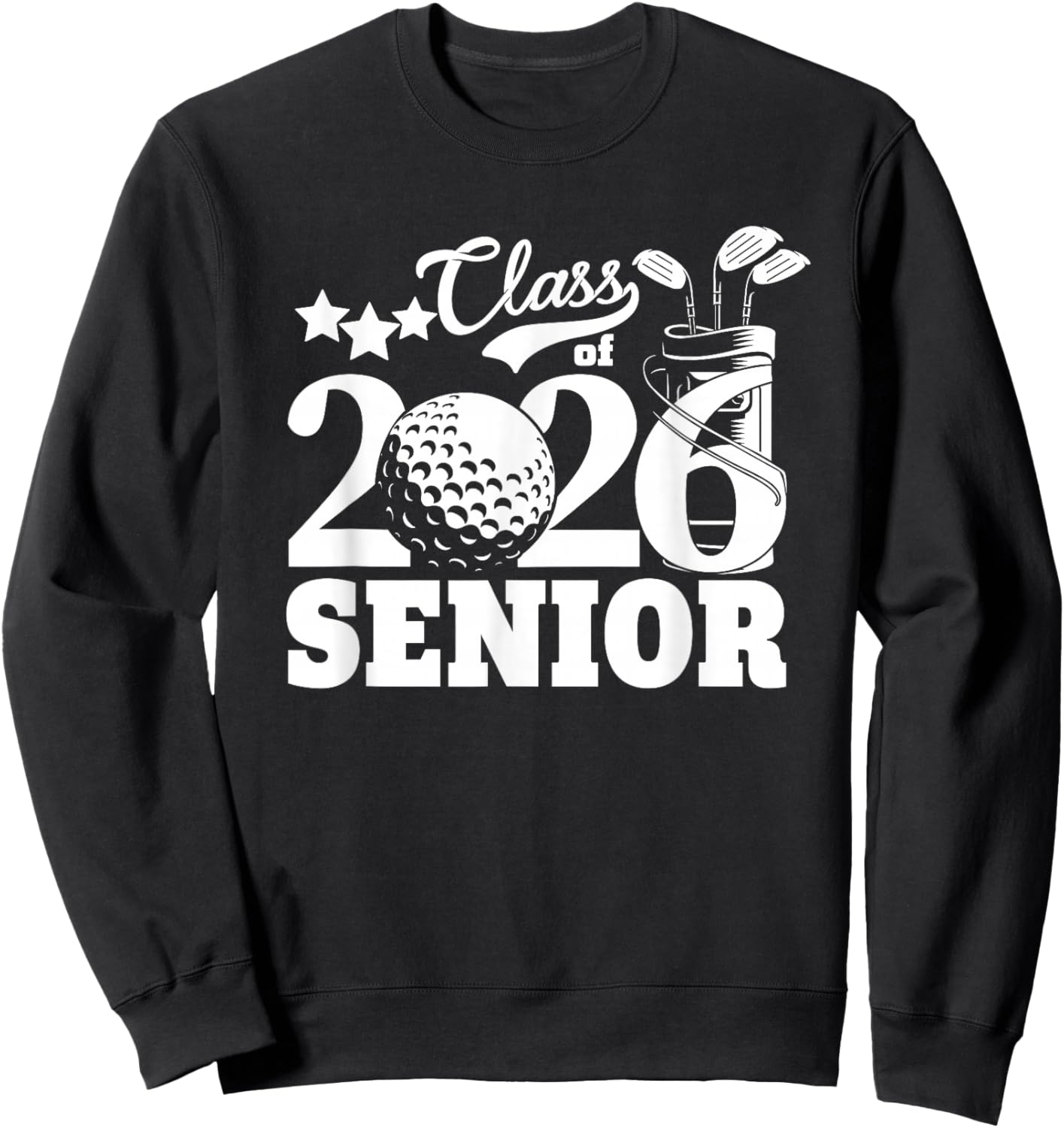 Class of 2026 Graduation Senior Golfer Golf Player Grad 2026 Sweatshirt - Sweatshirt | Black